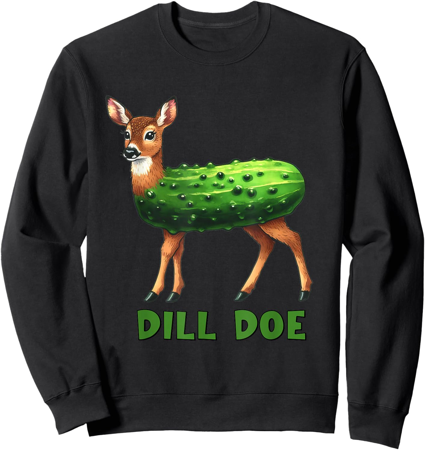 Dill Doe Funny Adult Humor Inappropriate Pickle Women Sweatshirt - Sweatshirt | Black