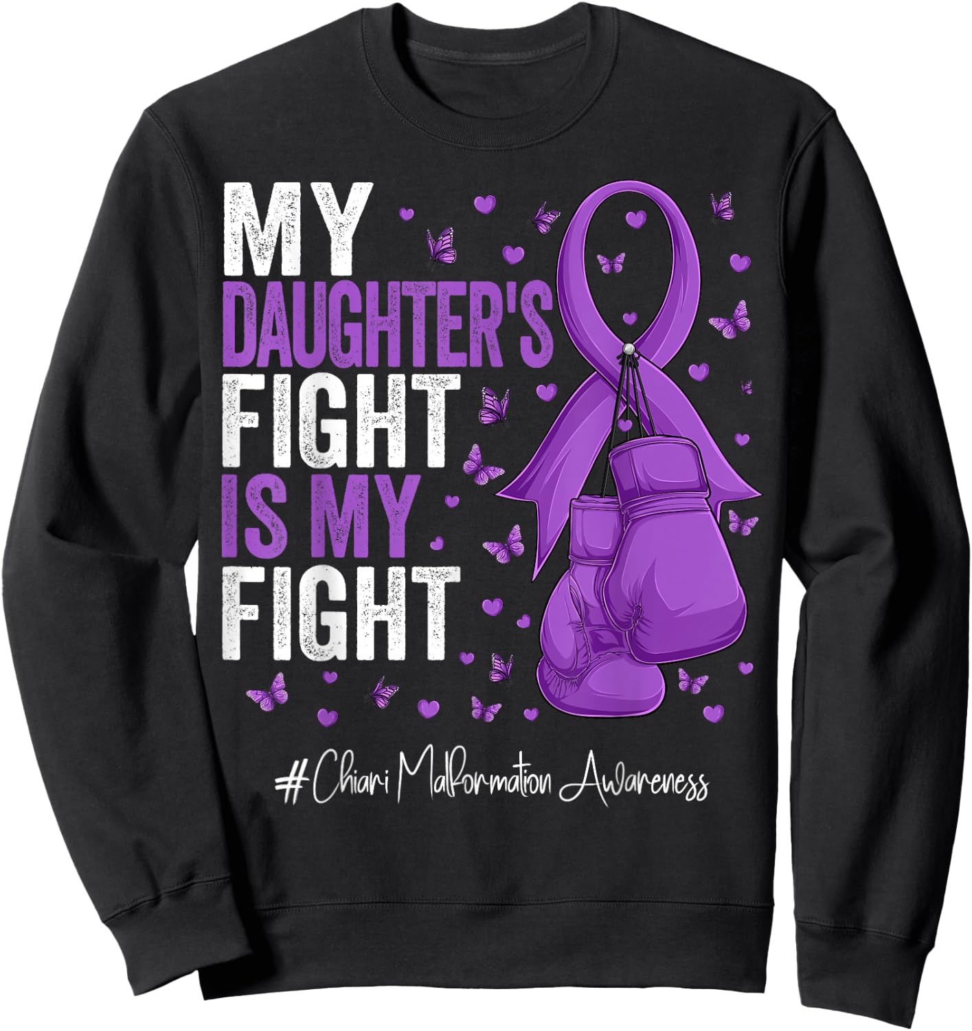 Purple Ribbon Daughter Chiari Malformation Awareness , Small, Black Sweatshirt - Sweatshirt | Black