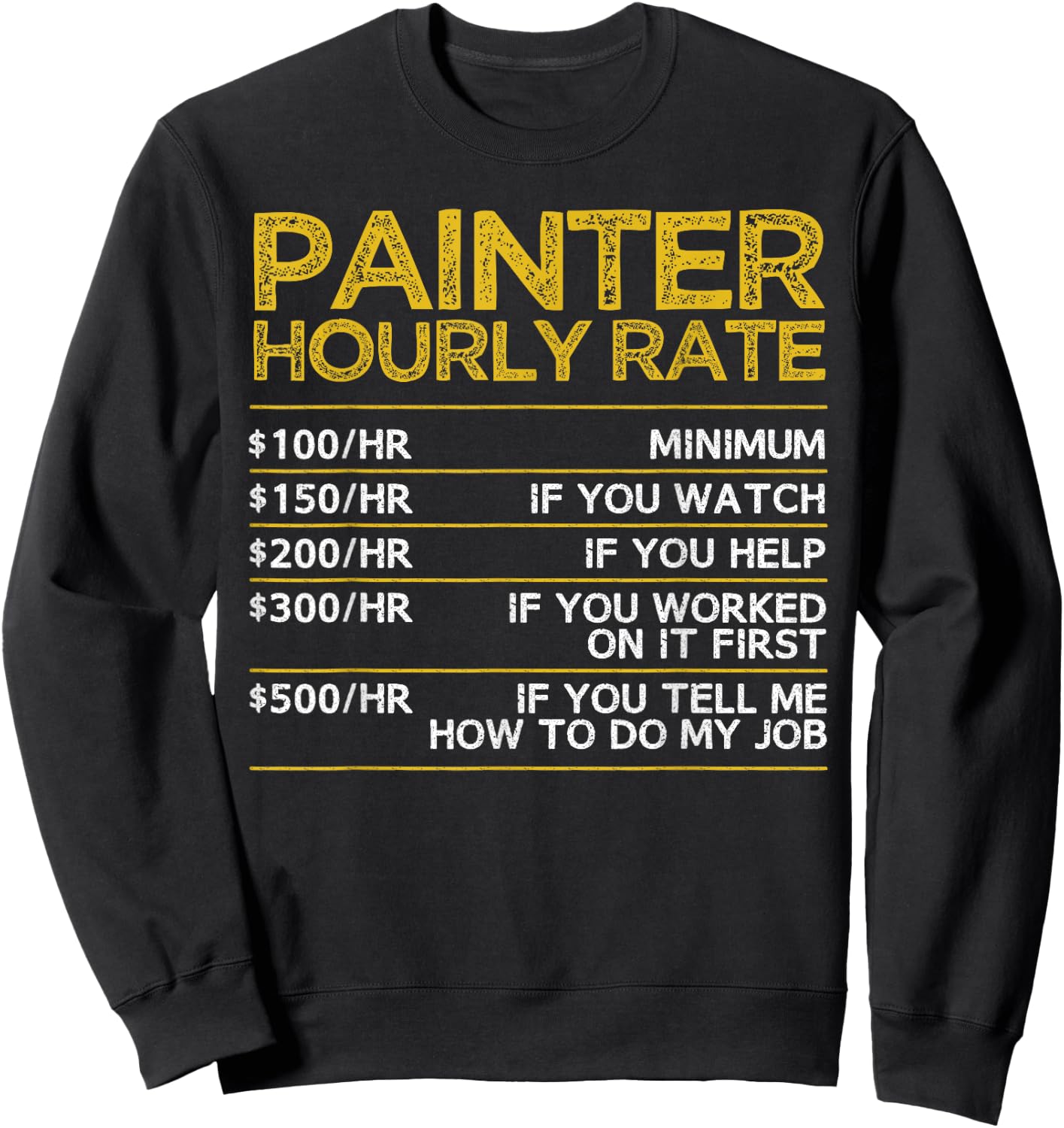 Cool Painter Art Women Painting Job House Painter Sweatshirt - Sweatshirt | Black