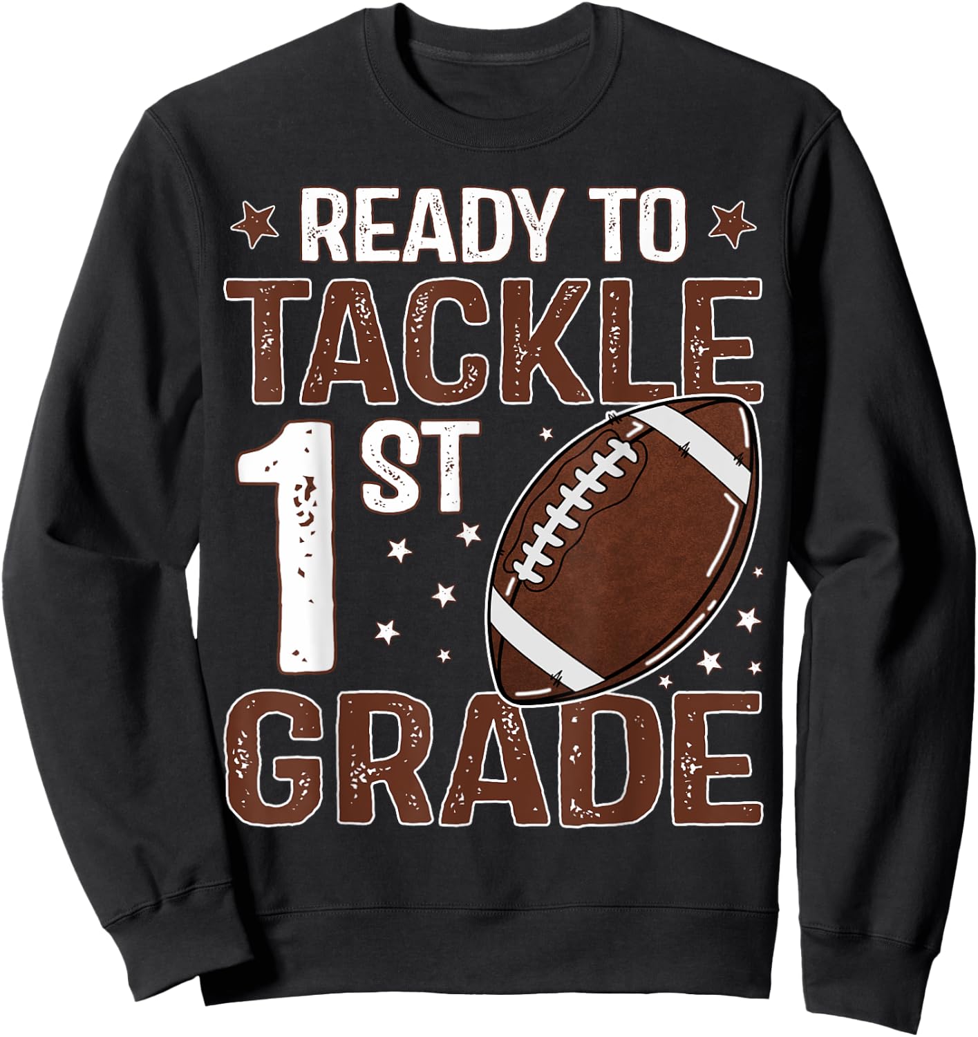 Ready To Tackle First Grade First Day Of 1st Grade Boys Sweatshirt - Sweatshirt | Black