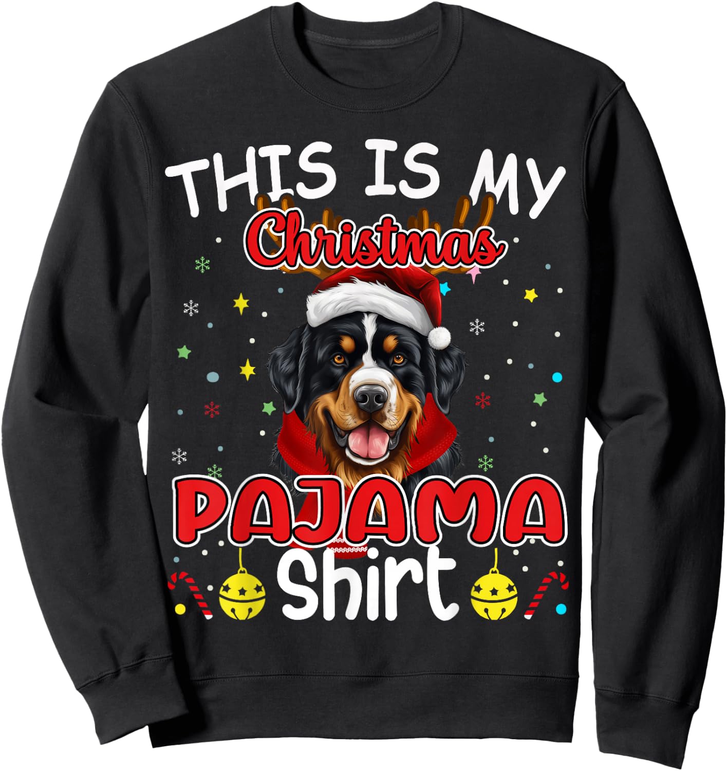 X-mas Santa Pajama Bernese Mountain Dog Christmas Sweatshirt - Sweatshirt | Black