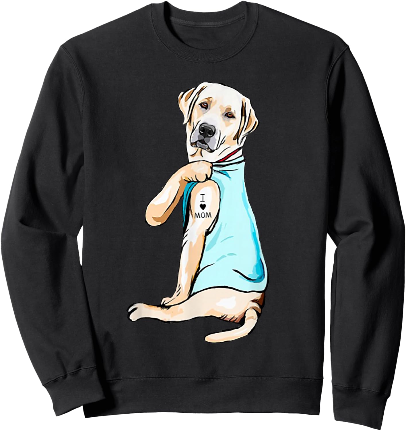 I Love Mom Funny Labrador Tattooed Sweatshirt - Sweatshirt | Black