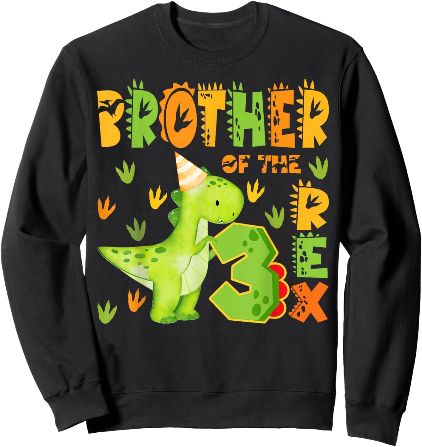 Brother of The Three Rex 3rd Birthday Boy Dinosaur T-Rex Sweatshirt - Sweatshirt | Black