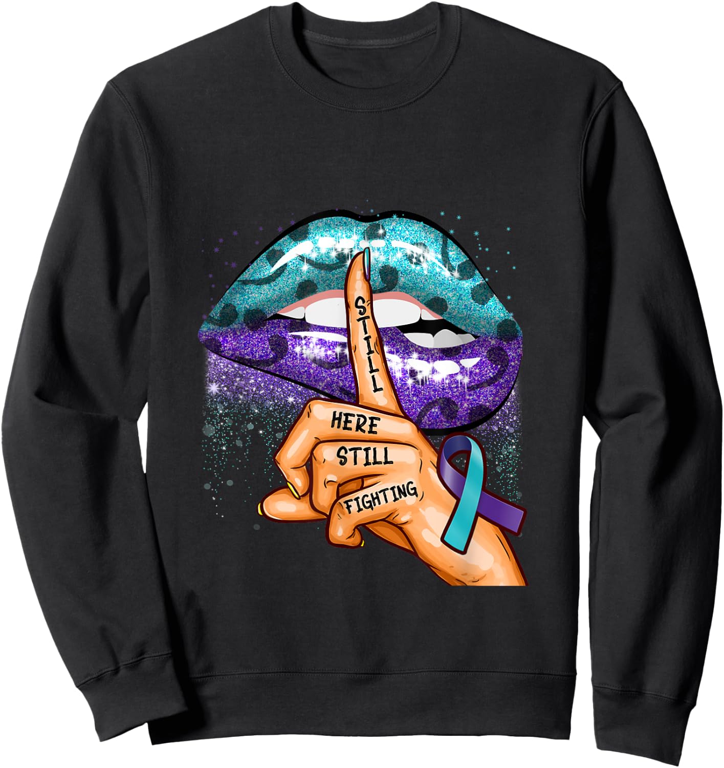 Suicide Prevention Awareness Still Here Still Fighting Lips Sweatshirt - Sweatshirt | Black