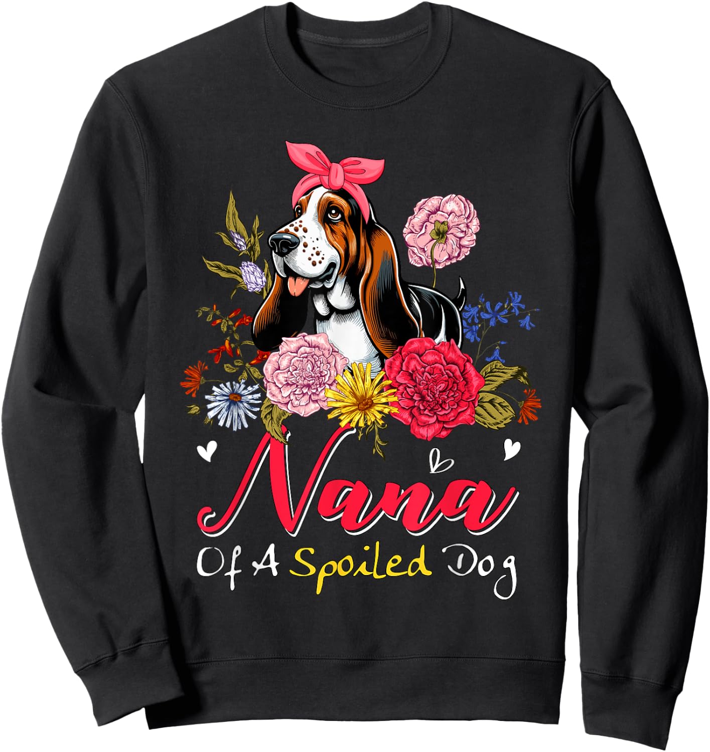 Nana Of A Spoiled Dog Mother's Day Basset Hound Bow Tie Men Women Sweatshirt - Sweatshirt | Black