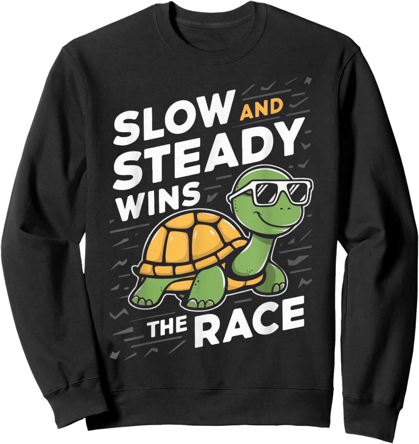 Turtle Turtles Slow And Steady Wins The Race Sweatshirt - Sweatshirt | Black