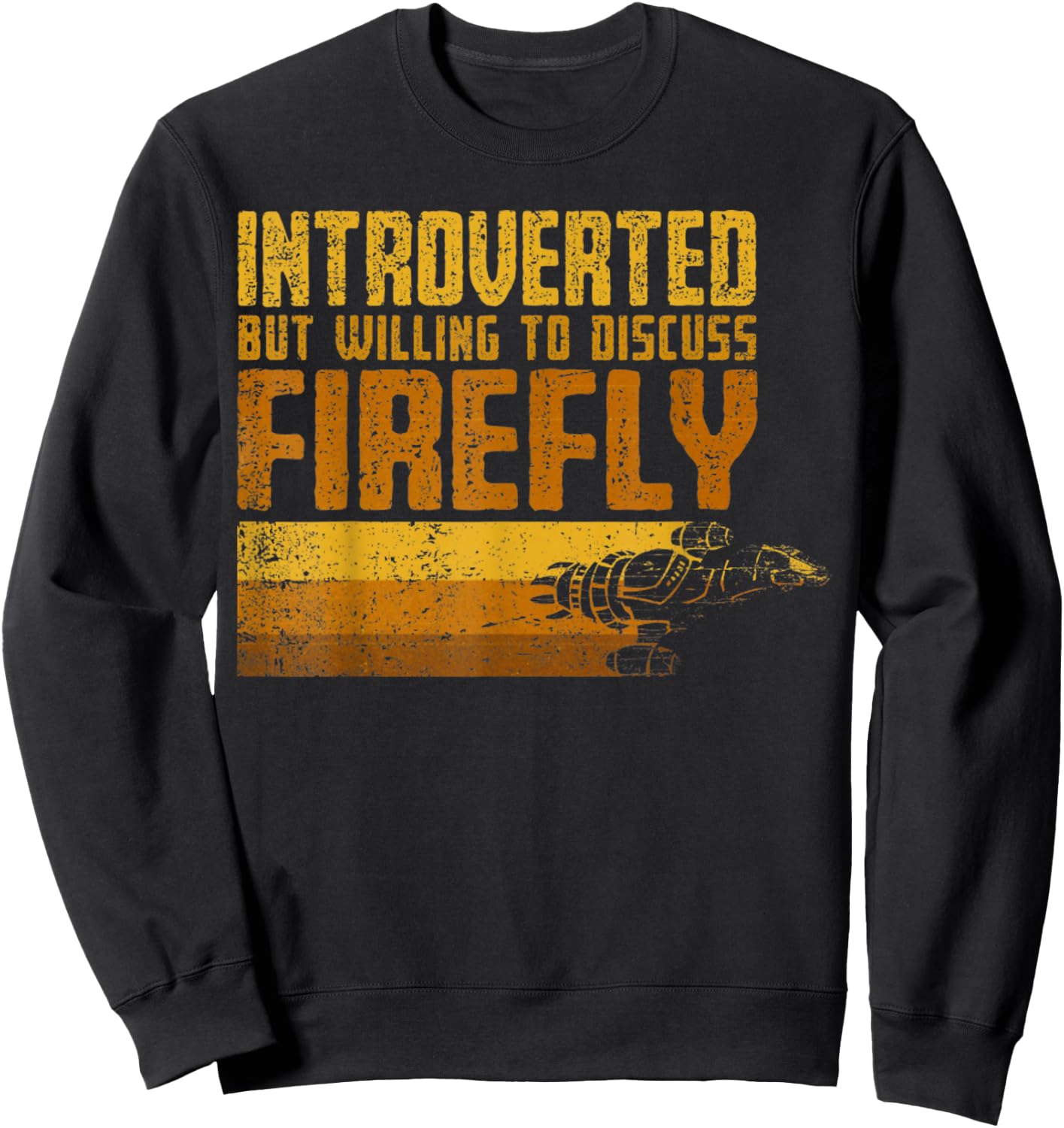 Vintage Introverted Browncoat Firefly, Space Sci Fi Sweatshirt - Sweatshirt | Black