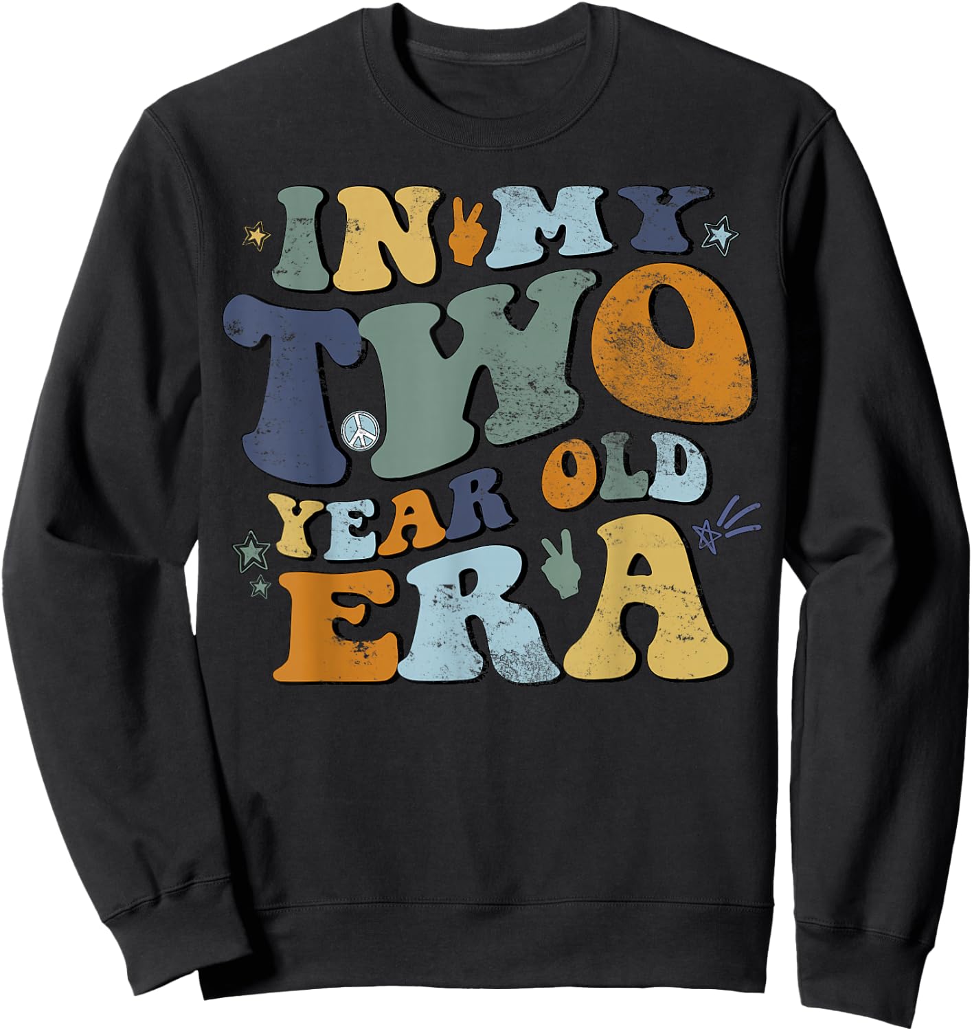 In My Two Year Old Era Sweatshirt - Sweatshirt | Black