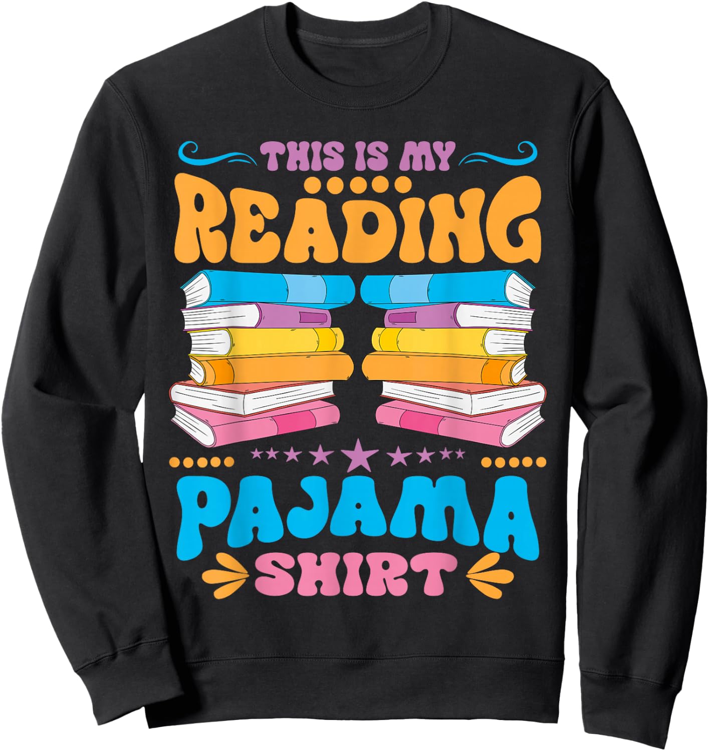 This Is My Reading Pajama Book Bookworm Librarian Reading Sweatshirt - Sweatshirt | Black