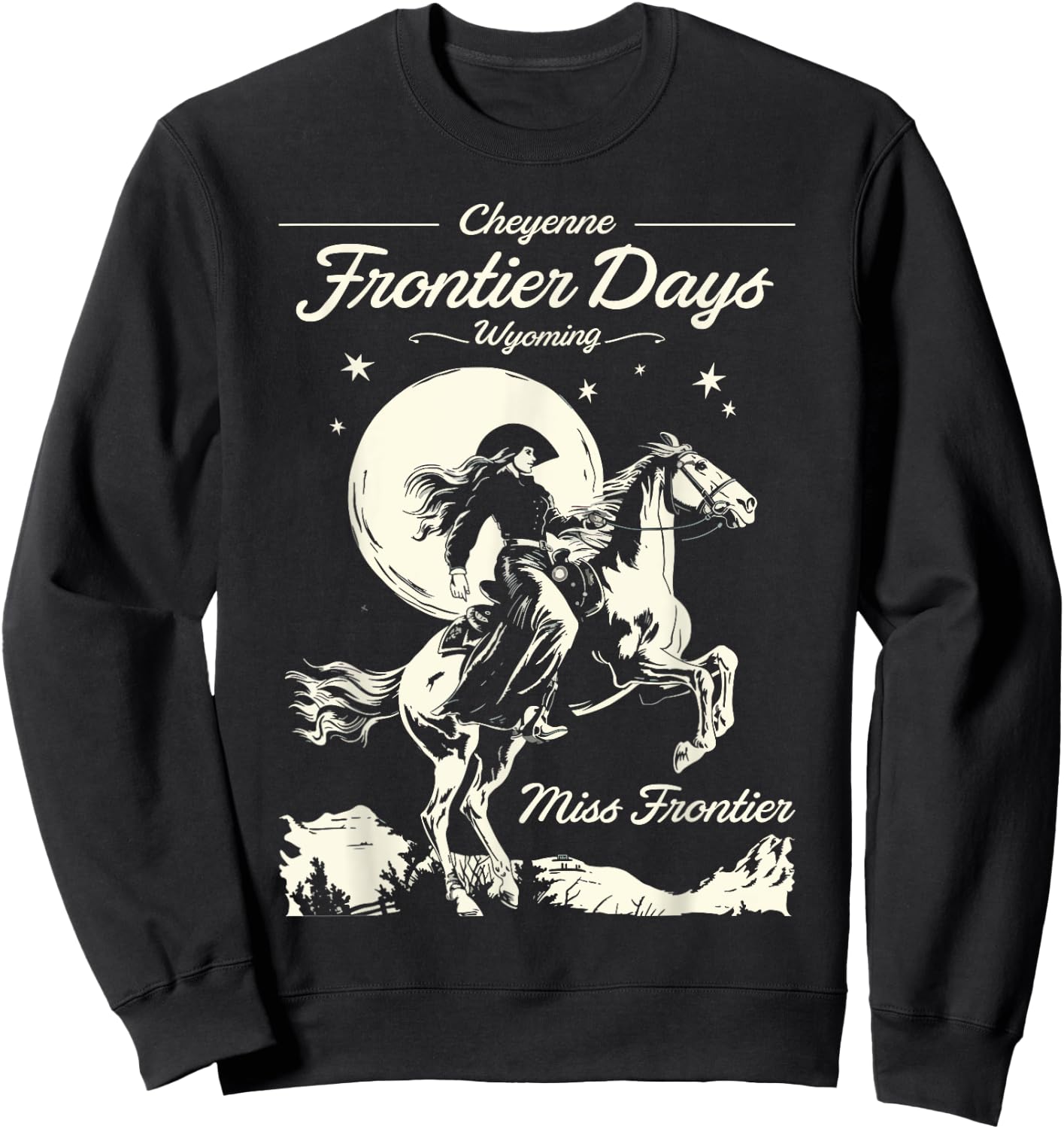 Cheyenne Wyoming Frontier Days Miss Frontier Cowboy Cowgirl Sweatshirt - Sweatshirt | Black