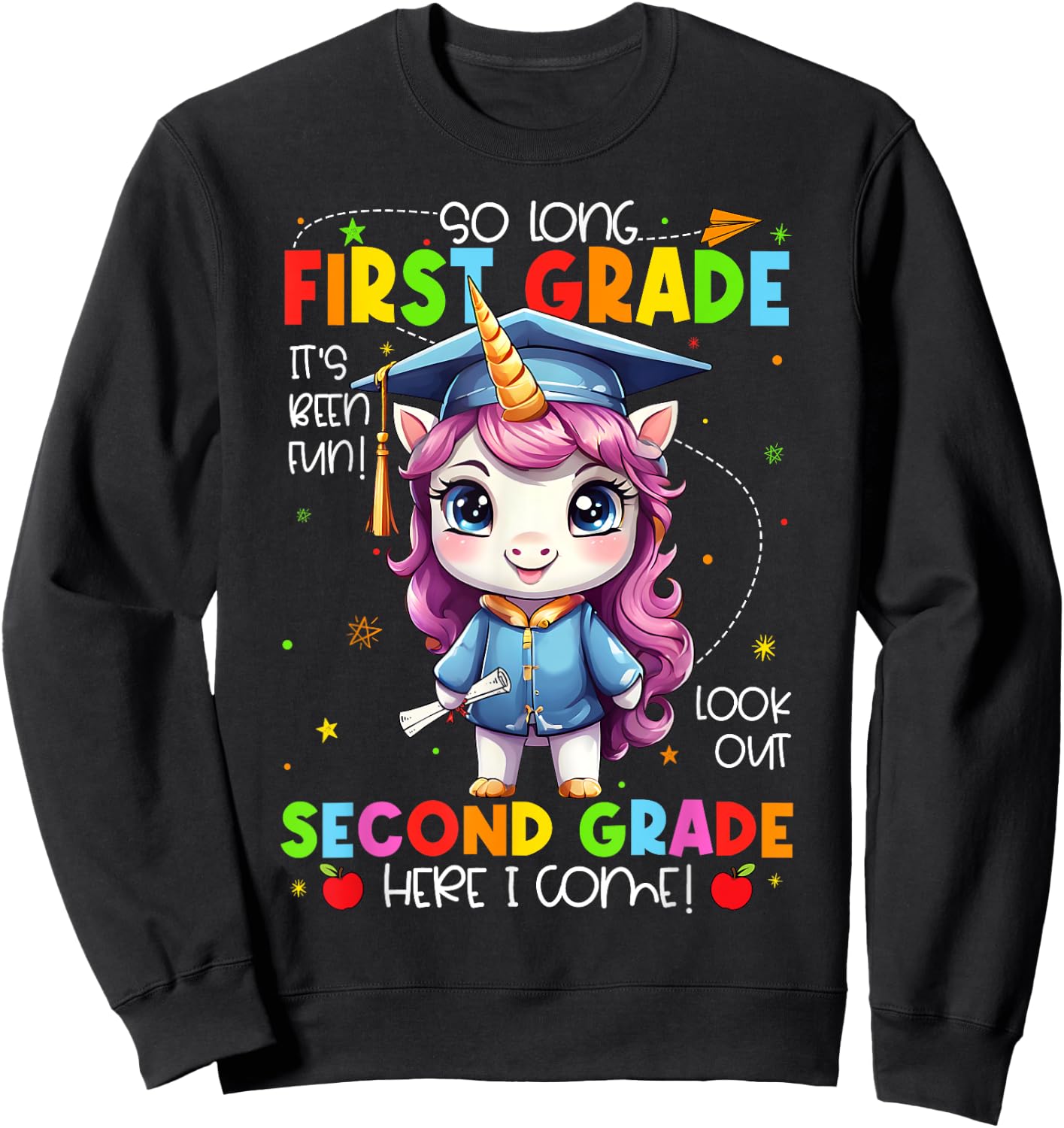 Unicorn So Long 1st Grade Graduation Last Day Of School Sweatshirt - Sweatshirt | Black