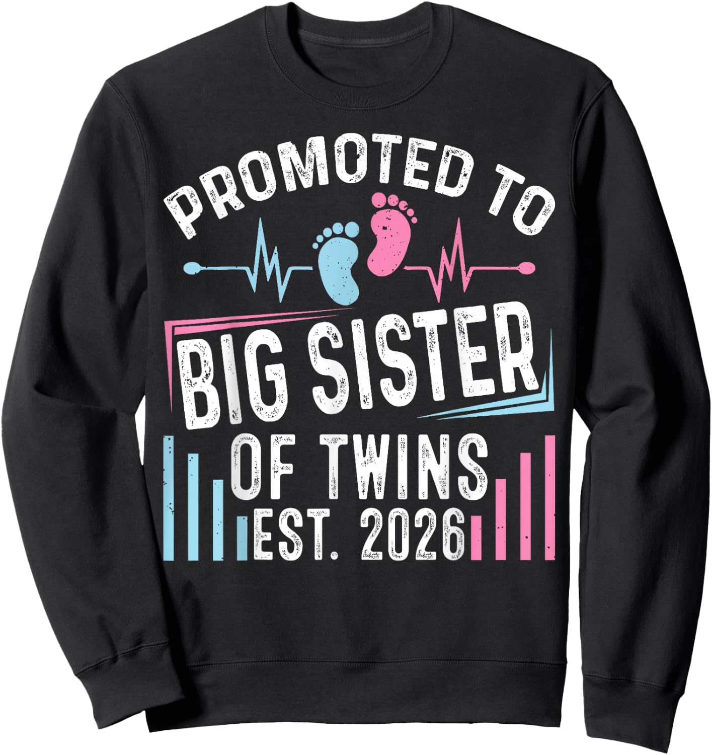 Promoted to Big Sister of Twins Est 2026 Baby Shower Sweatshirt - Sweatshirt | Black