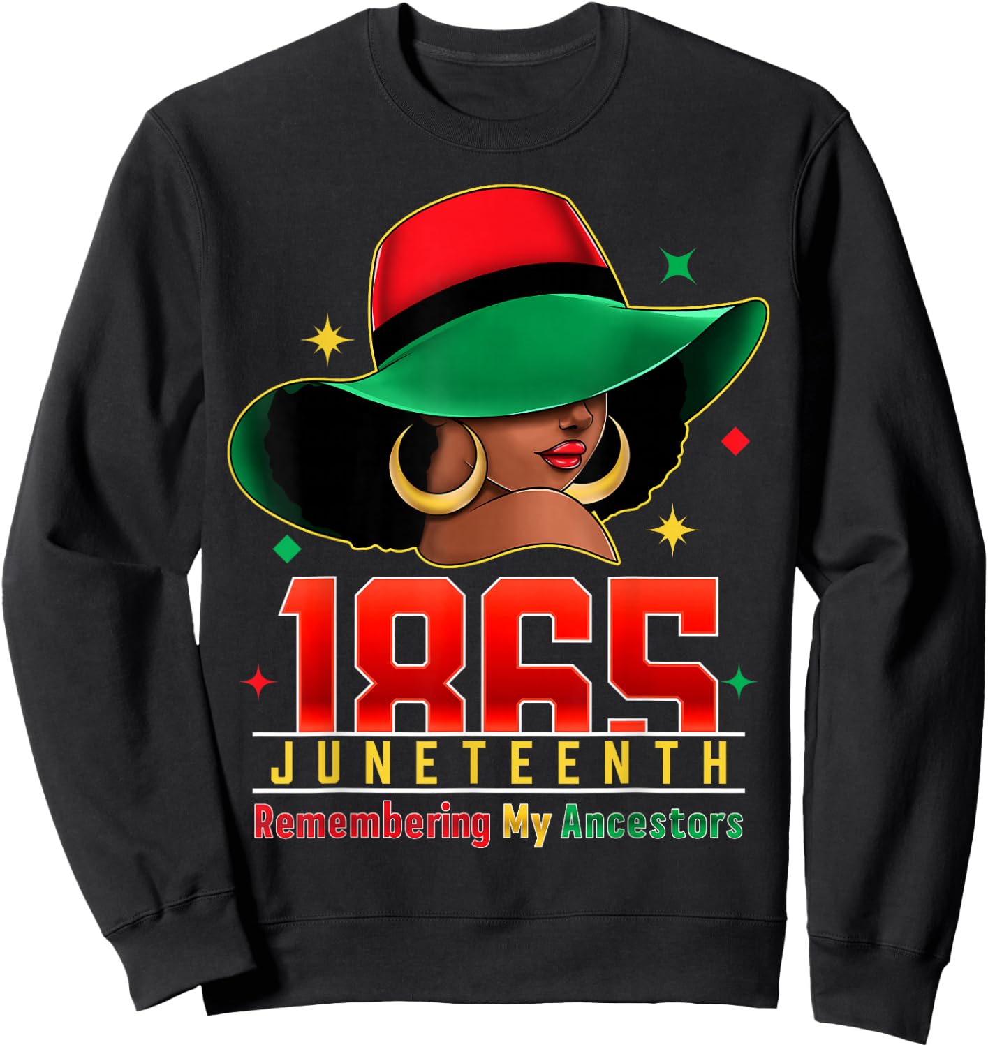 Black Women Juneteenth Remembering My Ancestors Sweatshirt - Sweatshirt | Black
