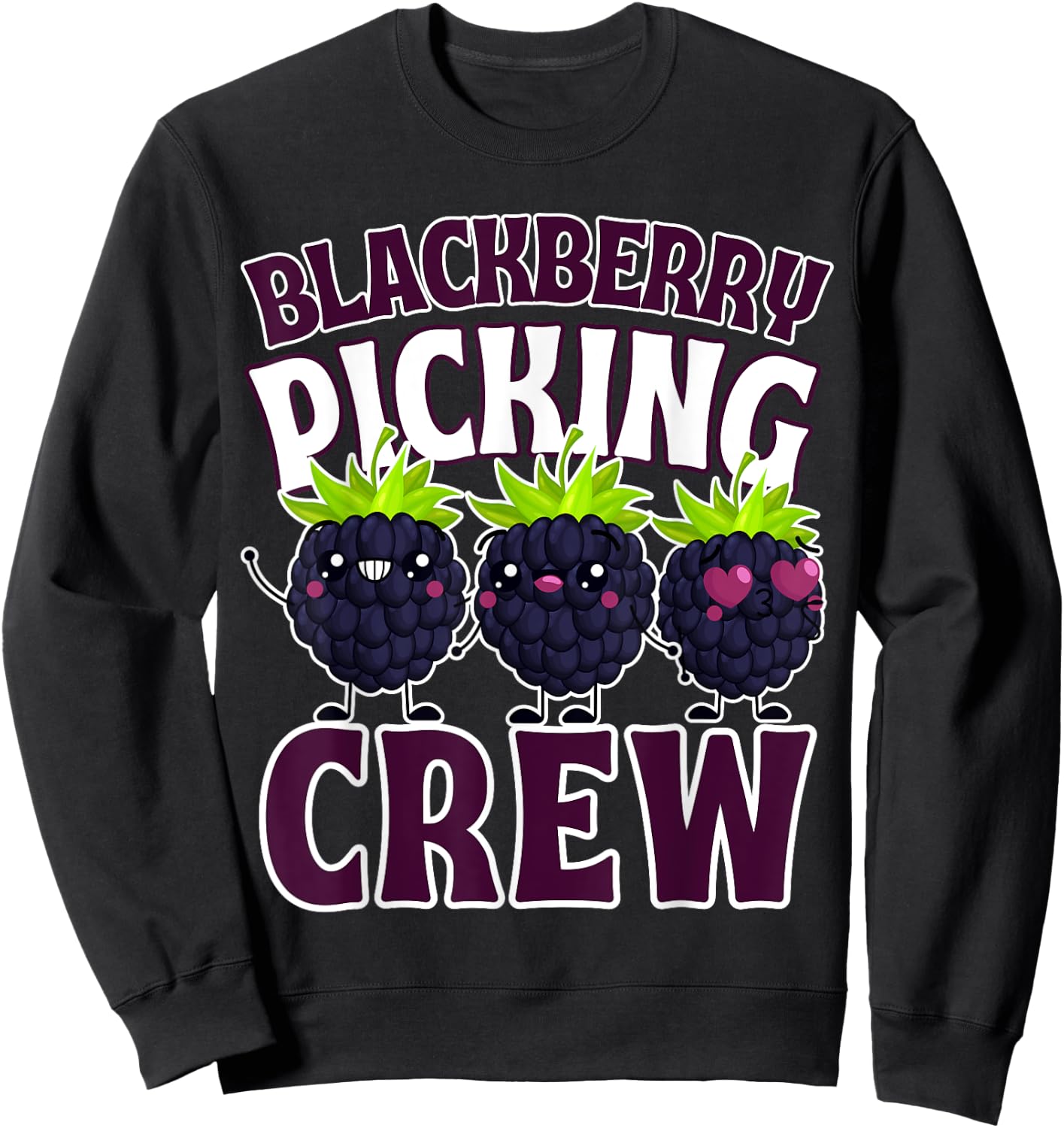 Funny Blackberry Fruit Farm Harvesting Picking Crew Squad Sweatshirt - Sweatshirt | Black