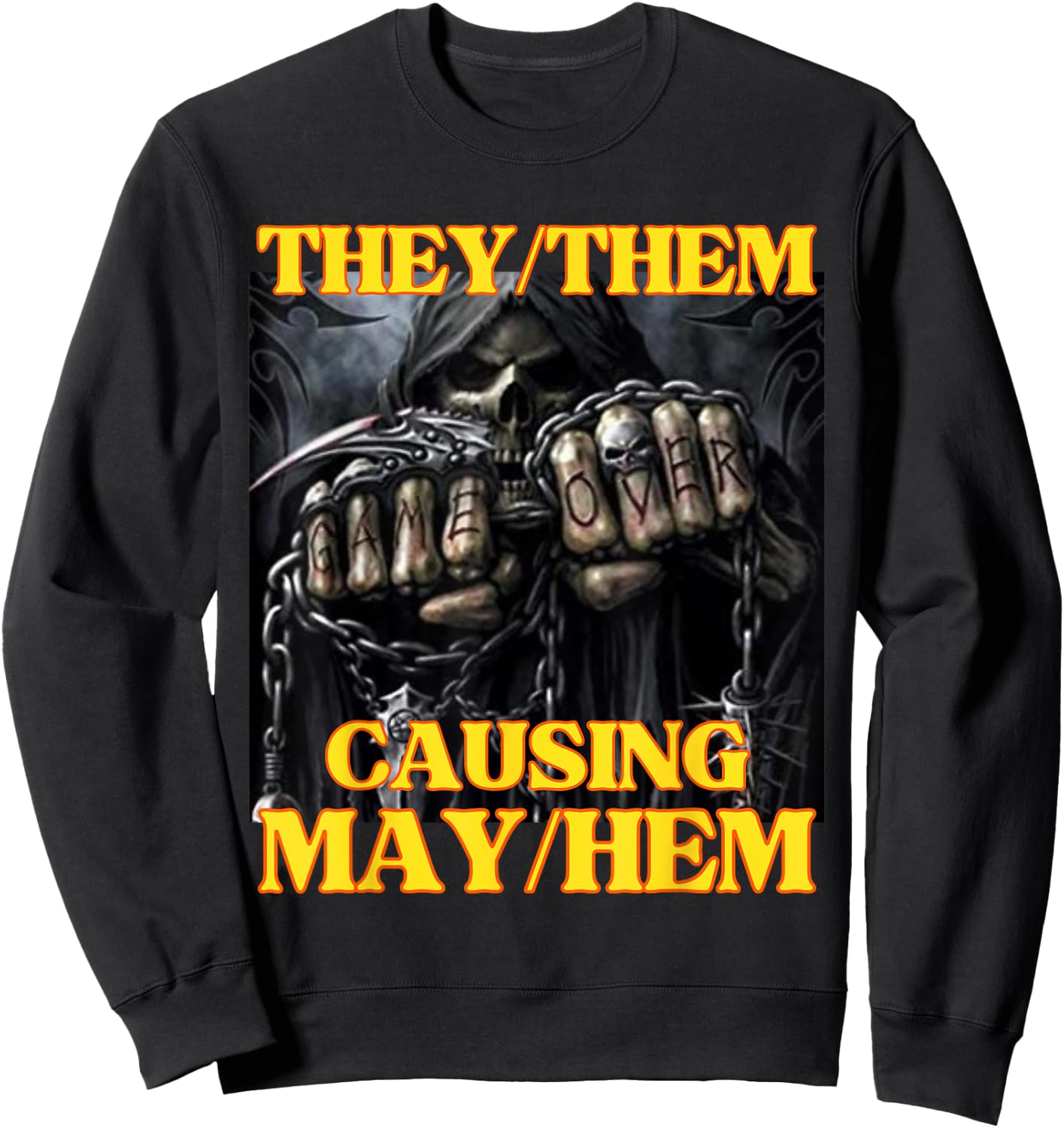 They Them Causing Mayhem Funny Cringe Hard Skeleton Meme Sweatshirt - Sweatshirt | Black