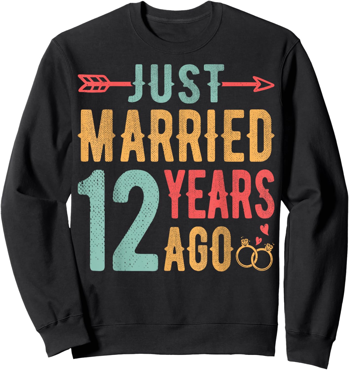 Just Married 12 Years Ago - 12th Wedding Anniversary Couple Sweatshirt - Sweatshirt | Black