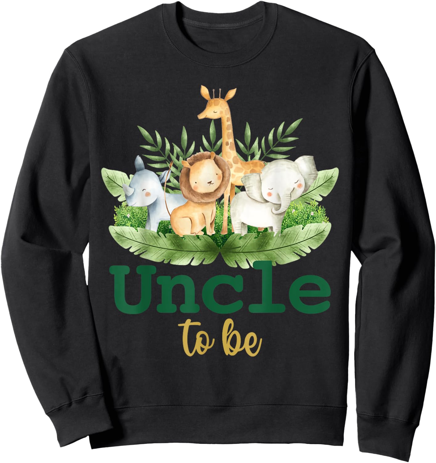 Soon To Be Uncle Jungle Animals Safari Baby Reveal Sweatshirt - Sweatshirt | Black