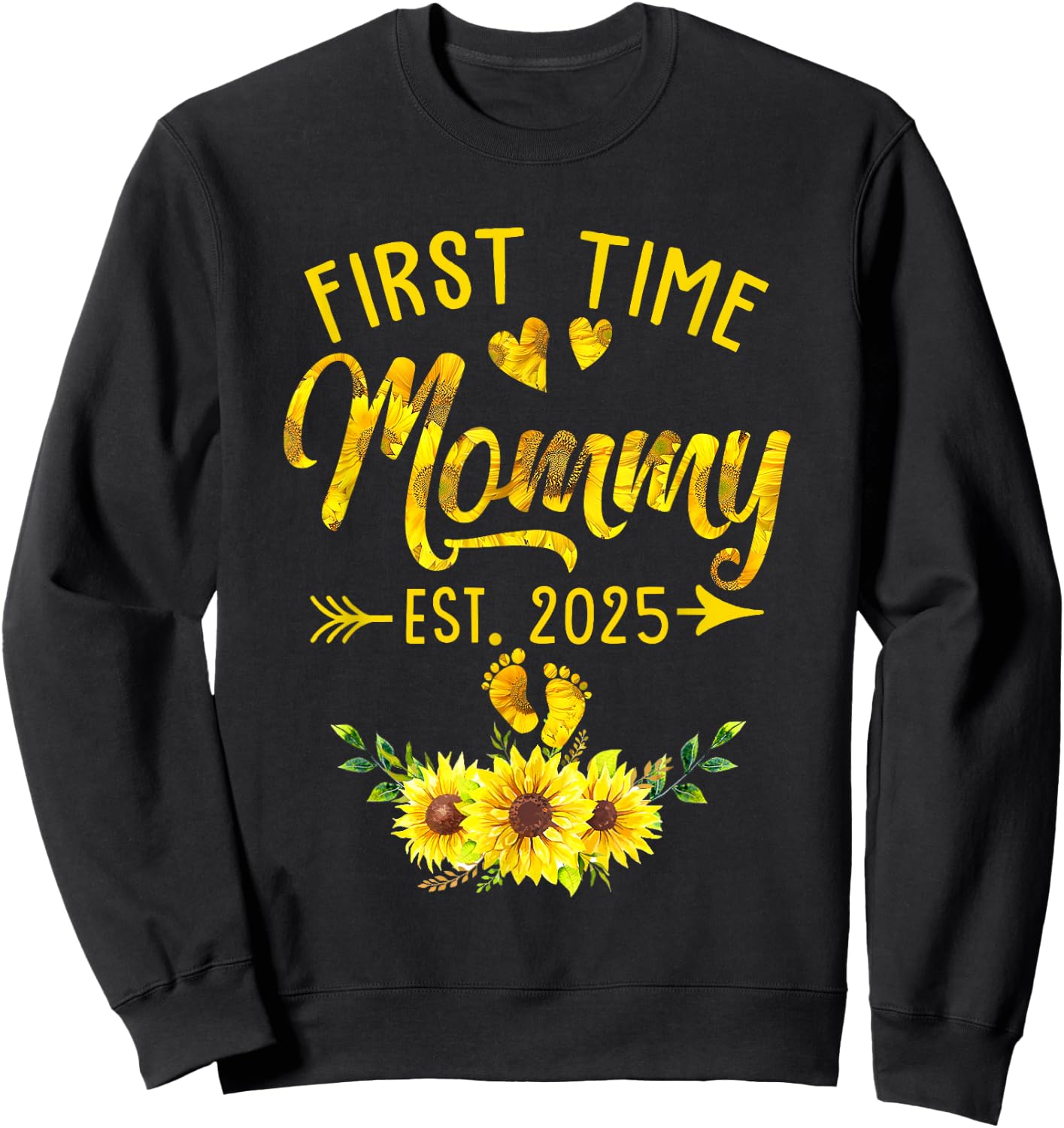 First Time Mommy Est 2025 Sunflower Promoted To Mommy Sweatshirt - Sweatshirt | Black