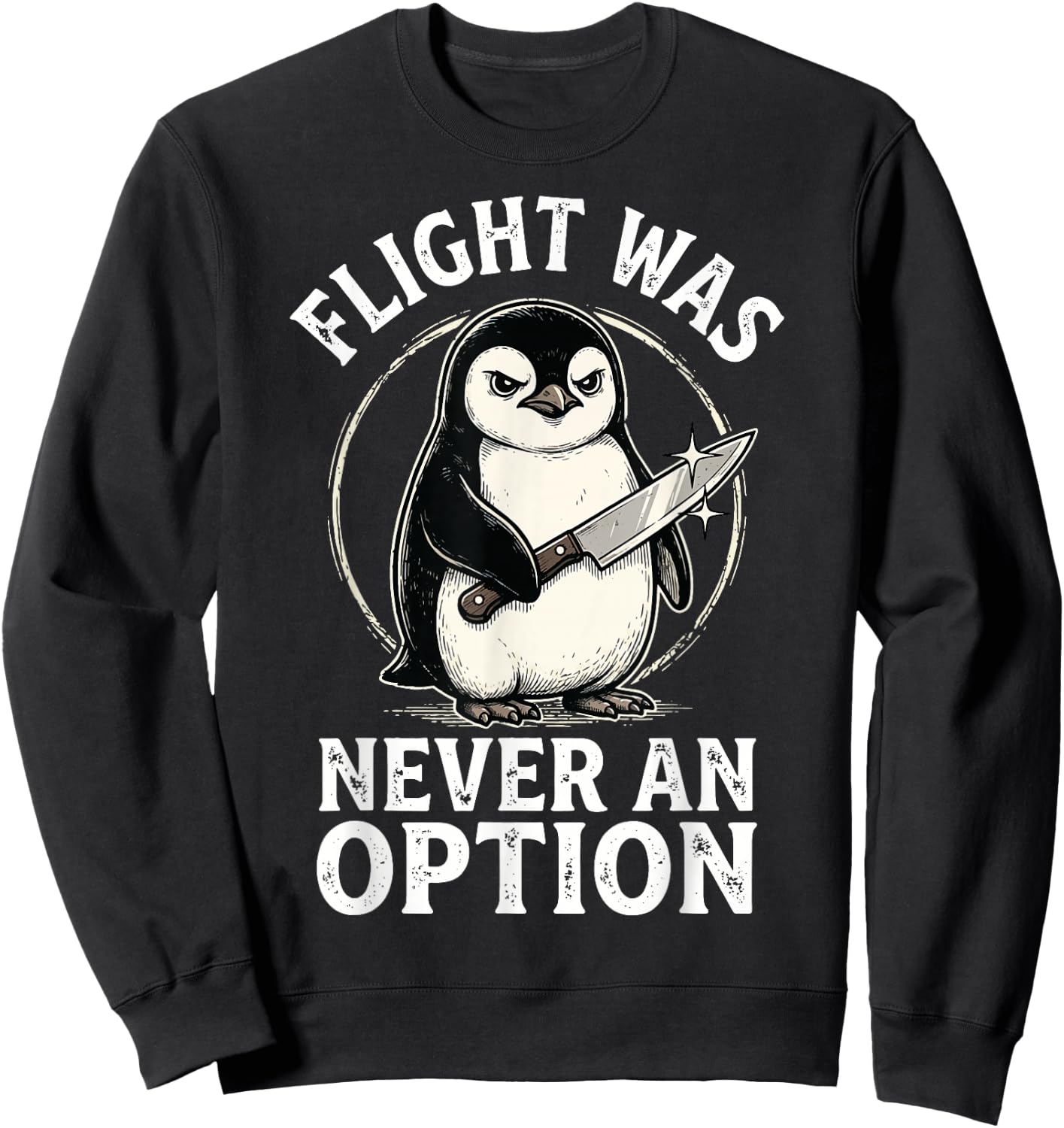 Flight was Never an Option Sweatshirt - Sweatshirt | Black