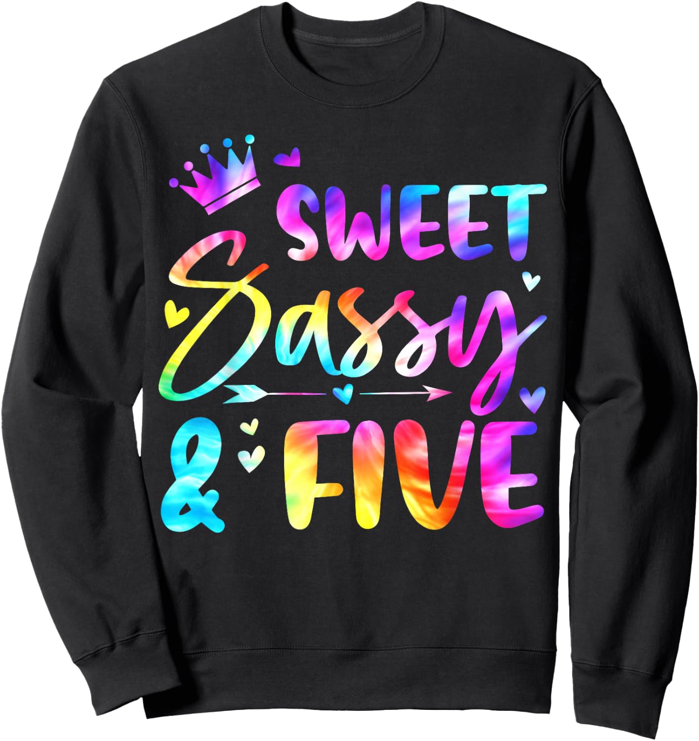 Sweet Sassy And Five Tie Dye 5th Bday 5 Years Old Sweatshirt - Sweatshirt | Black