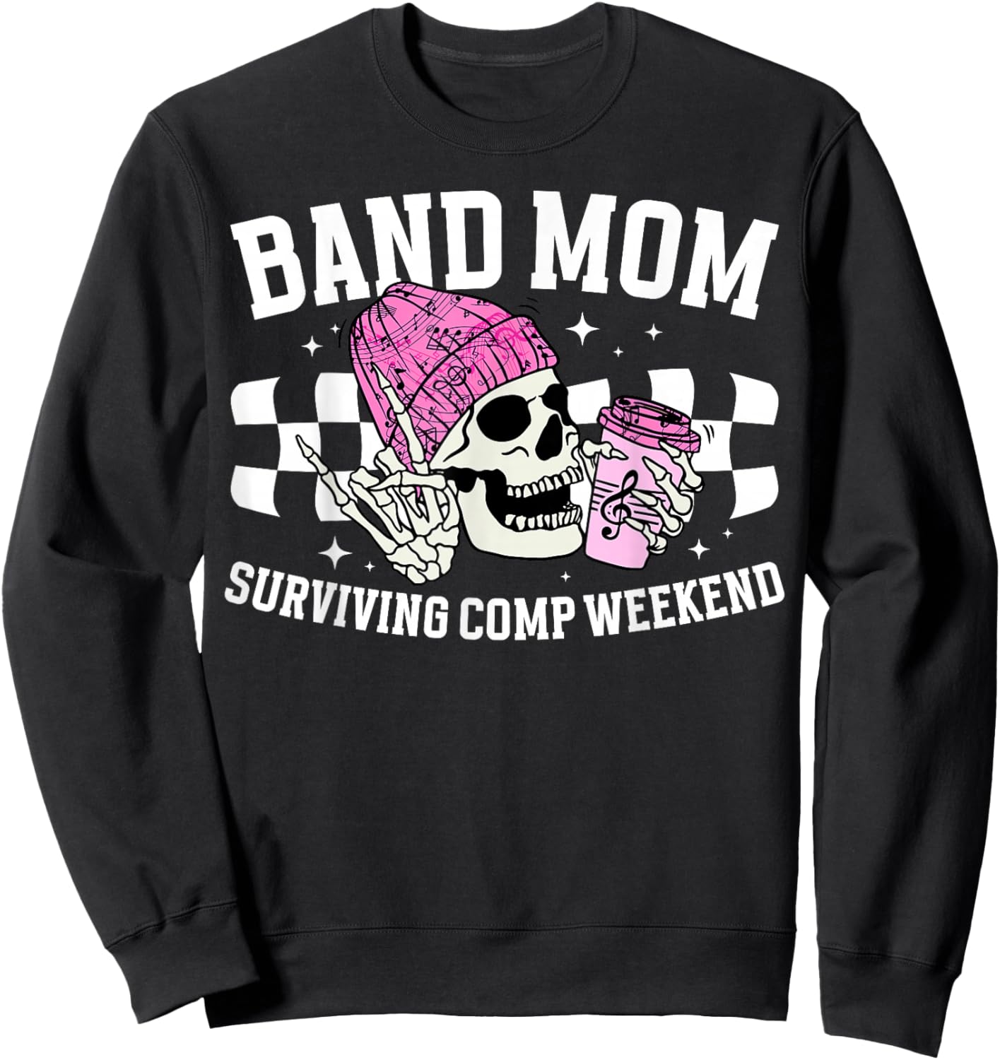 Band Mom Funny Marching Band Mama Marching Band Mother Sweatshirt - Sweatshirt | Black