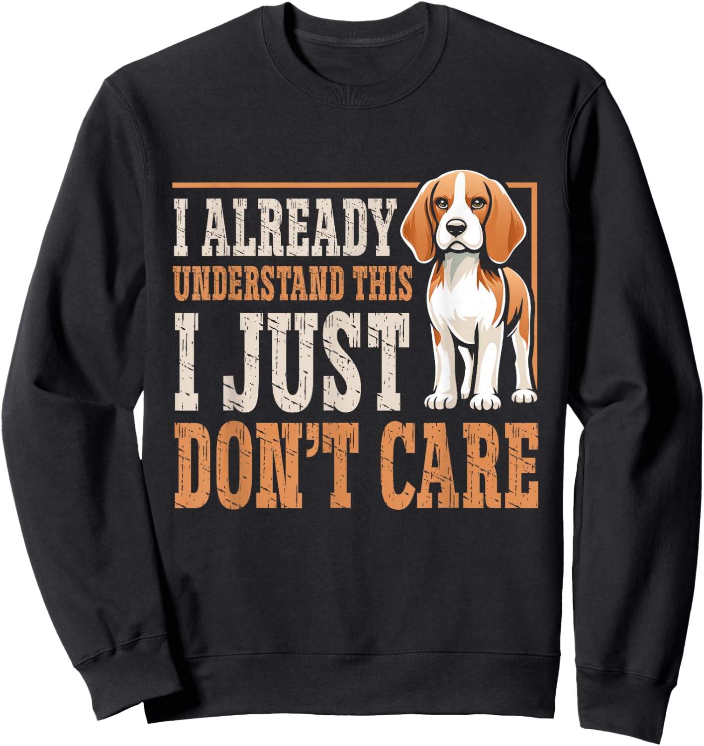 Puppy Beagle Dog Beagle I Just Dont Care Men Women Kids Sweatshirt - Sweatshirt | Black