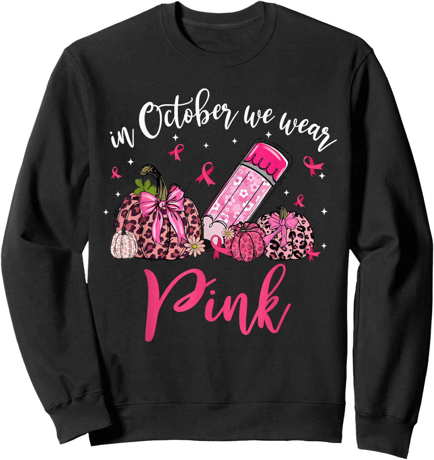 In October We Wear Pink Apple Teacher Daisy Breast Cancer Sweatshirt - Sweatshirt | Black