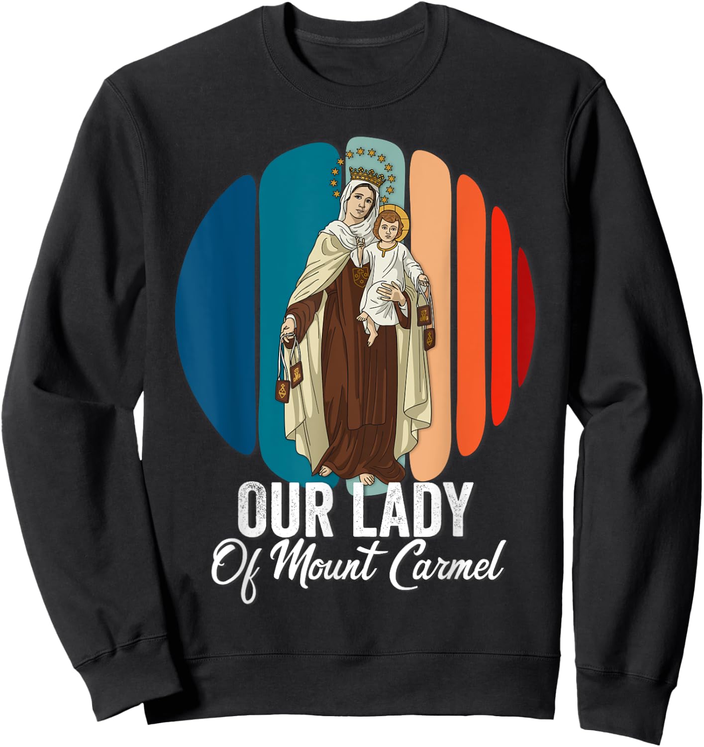 Our Lady of Mount Carmel Marian Catholic Sweatshirt - Sweatshirt | Black