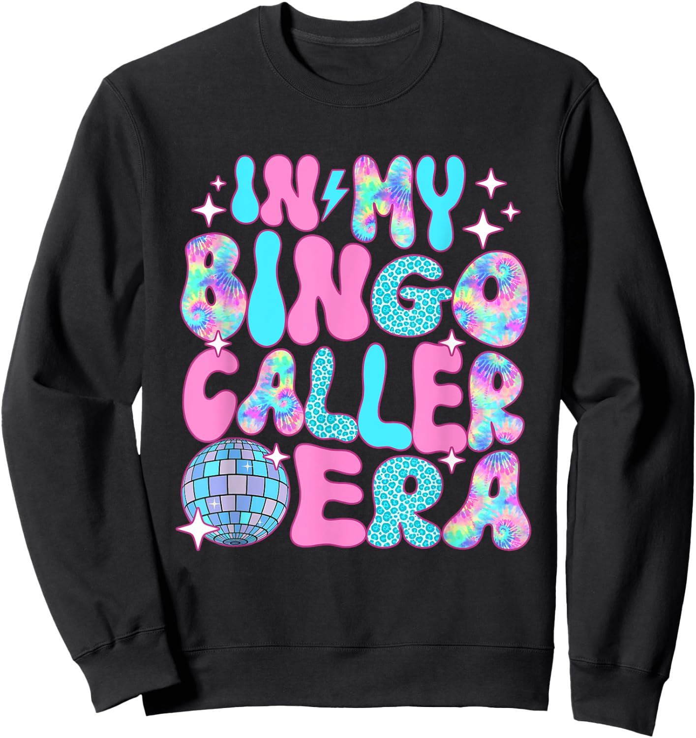 Disco In My Bingo Caller Era Sweatshirt - Sweatshirt | Black