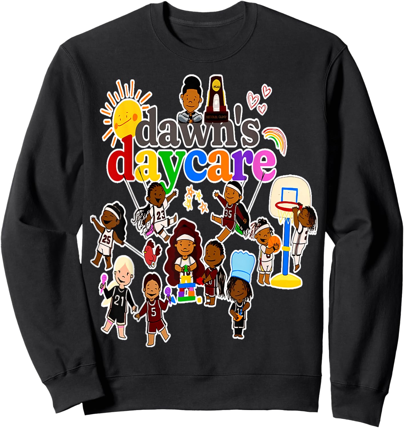 Dawn's Daycare Basketball cute funny Sweatshirt - Sweatshirt | Black