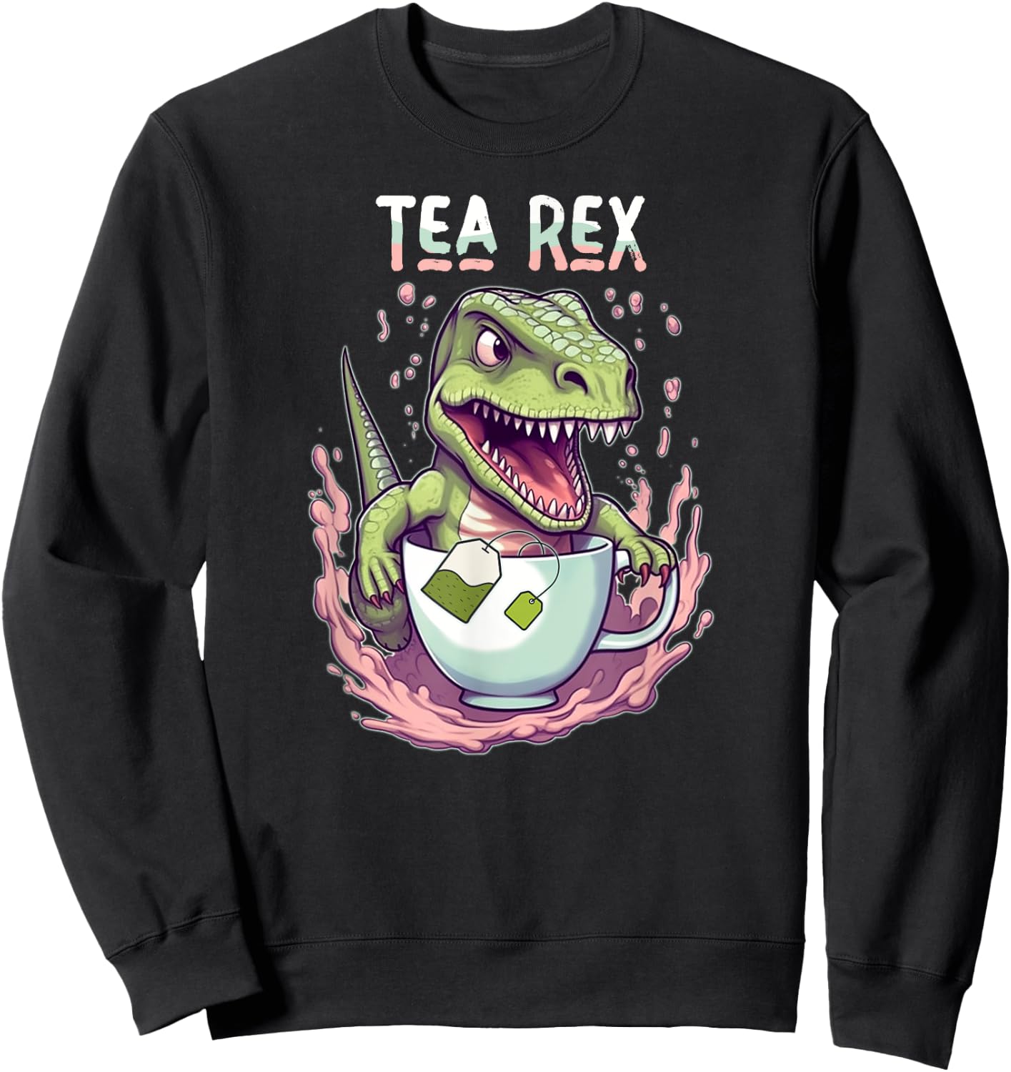 Tea Rex - Dinosaur - Tea Lovers Sweatshirt - Sweatshirt | Black