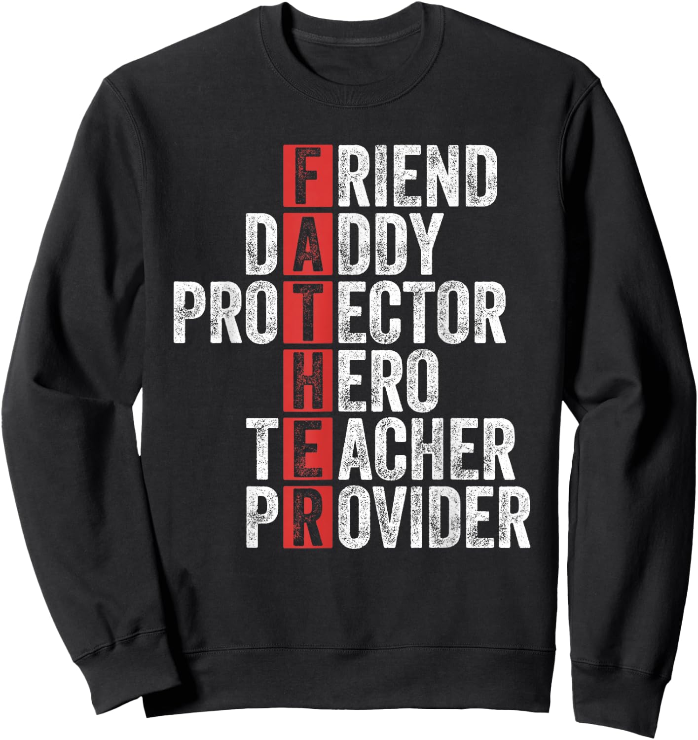 Dad Definition Friend Daddy Protector Hero Teacher Provider Men Women Sweatshirt - Sweatshirt | Black