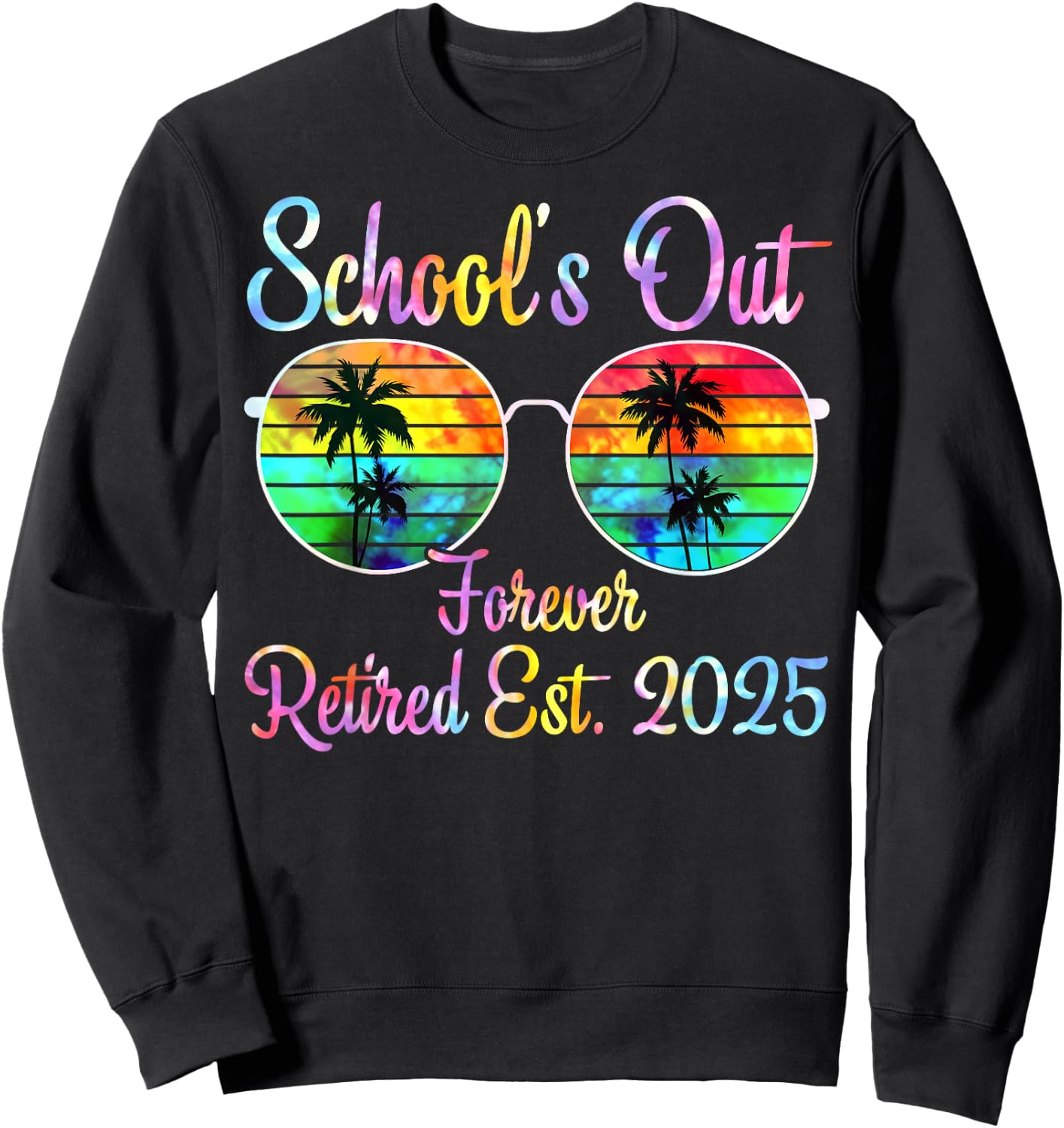 Retired Teacher Class of 2025 Retirement Men Women School Sweatshirt - Sweatshirt | Black