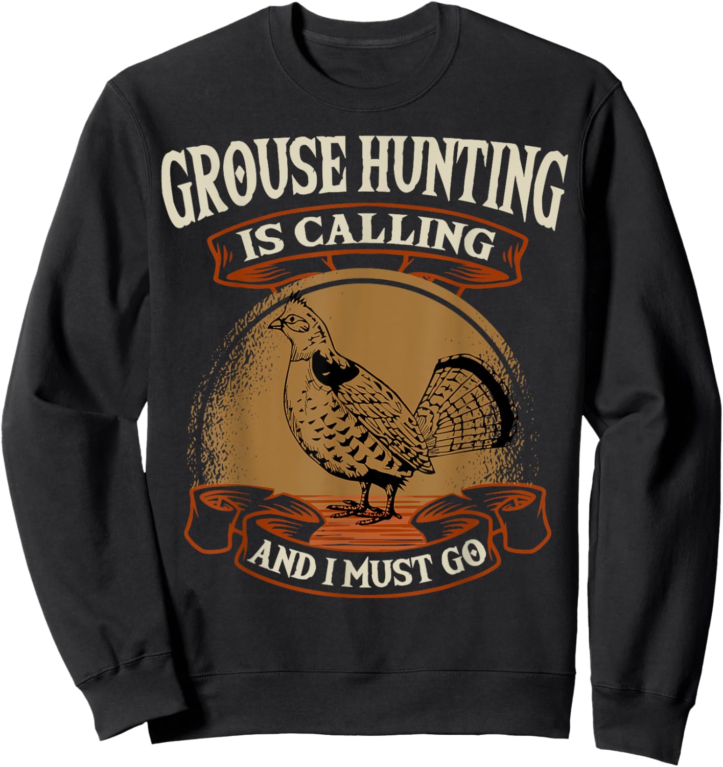 Ruffed Grouse Hunting Is Calling Plump-Bird Bird Hunter Sweatshirt - Sweatshirt | Black