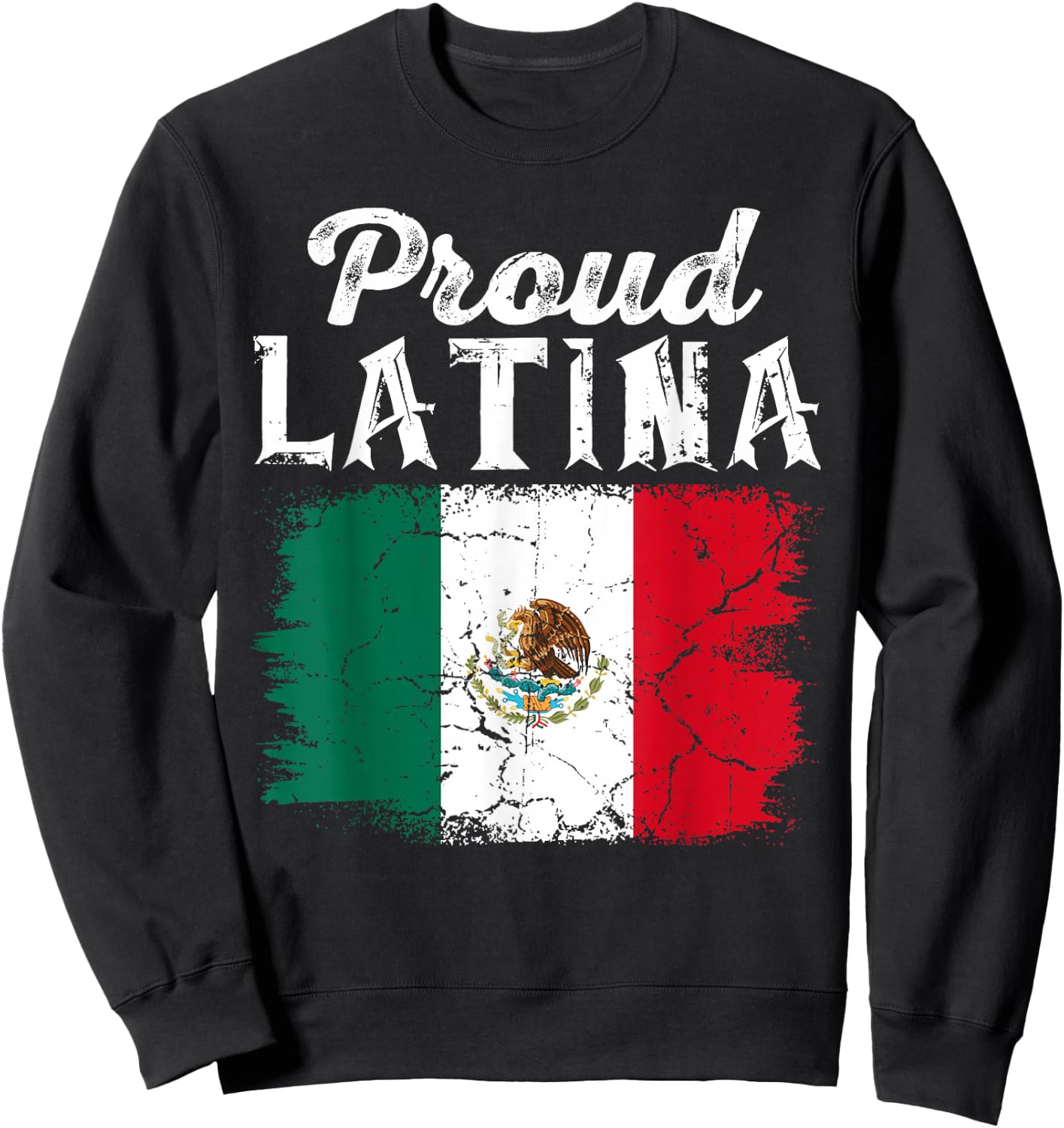 Proud Latina Mexico Hispanic Heritage Month Mexican Flag Sweatshirt - Sweatshirt | Black