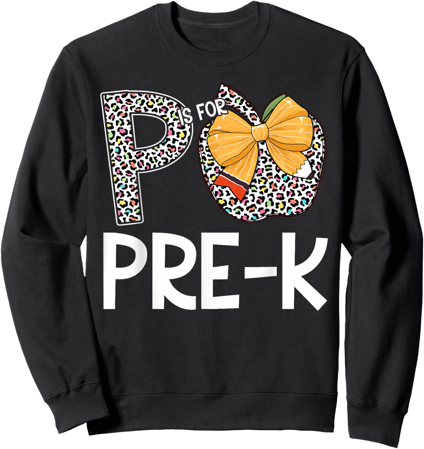 P Is For Pre-K Teacher Leopard Apple Back To School Sweatshirt - Sweatshirt | Black
