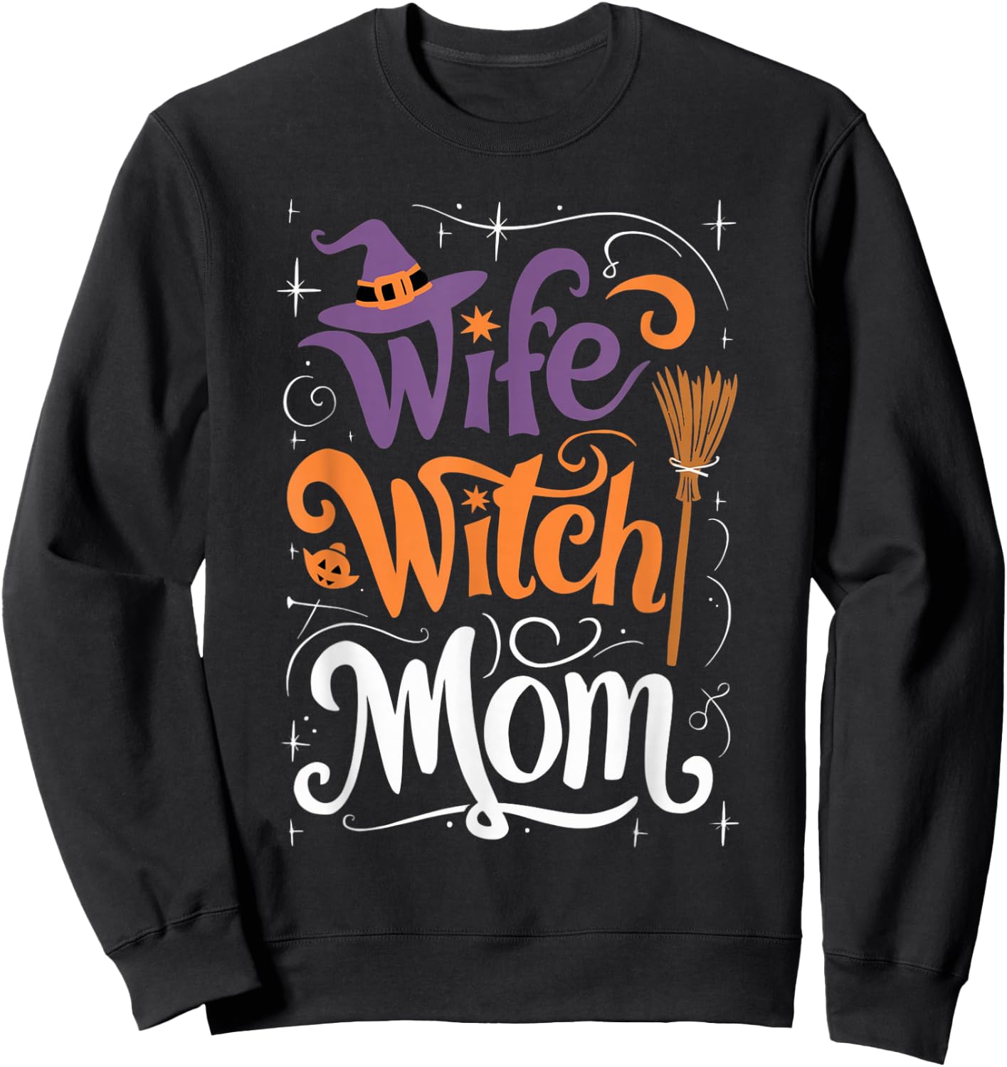 Funny Halloween Wife Witch Mom Sweatshirt - Sweatshirt | Black