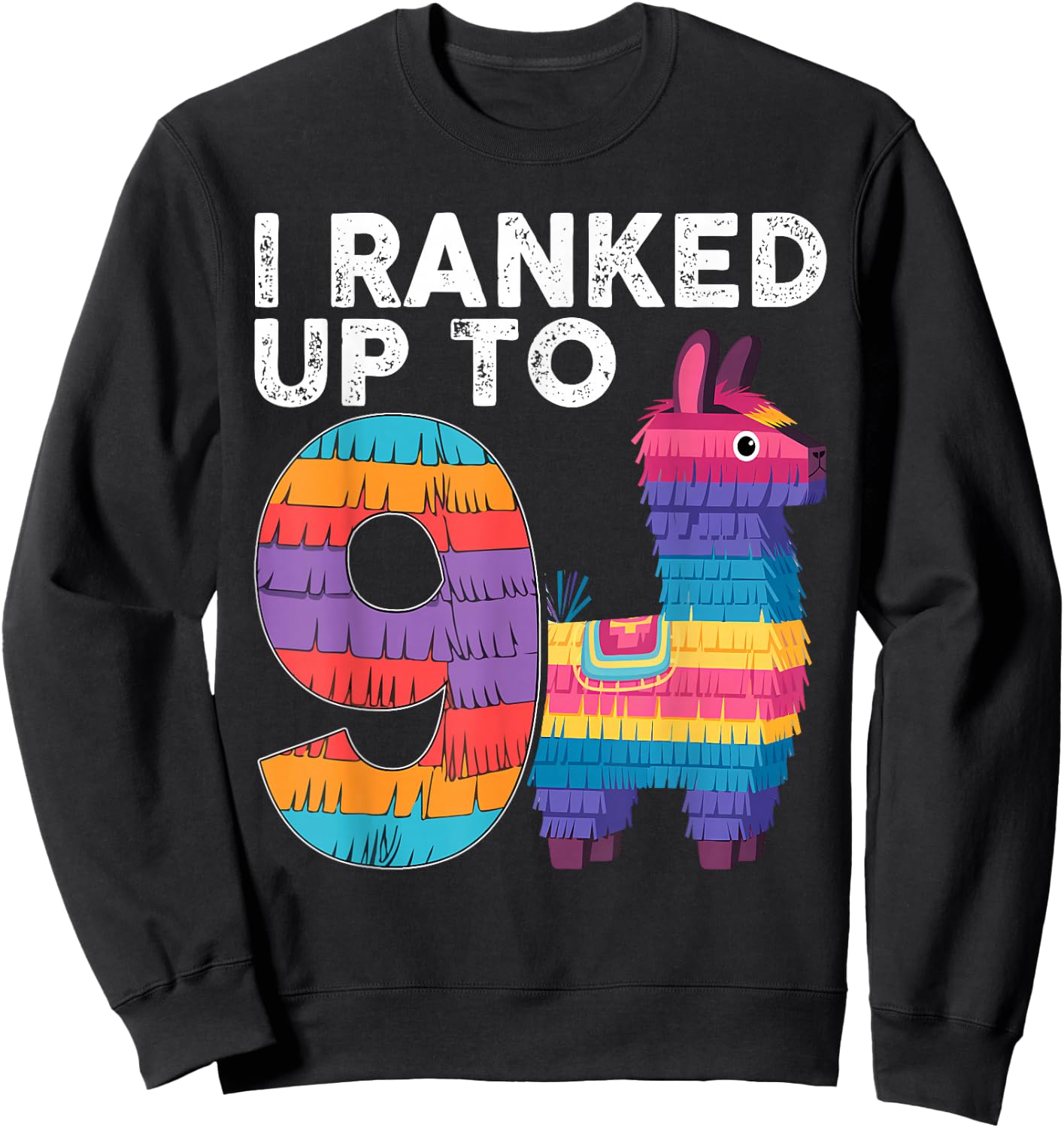 I Ranked Up To 9 Birthday Video Game Llama Piñata Birthday Sweatshirt - Sweatshirt | Black