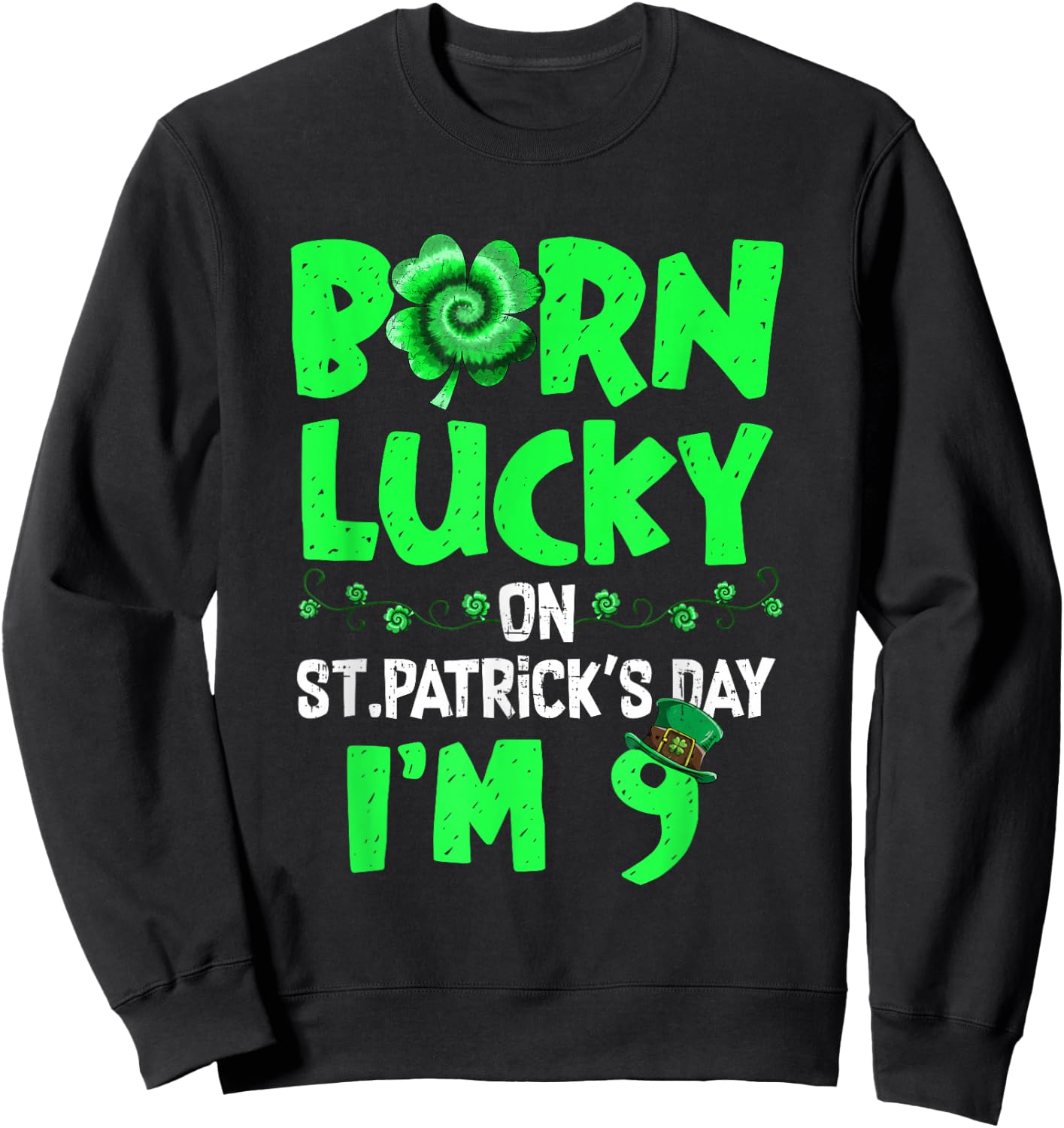 St Patricks Day 9th Birthday Boy Girl 9 Years Old Boys Kids Sweatshirt - Sweatshirt | Black