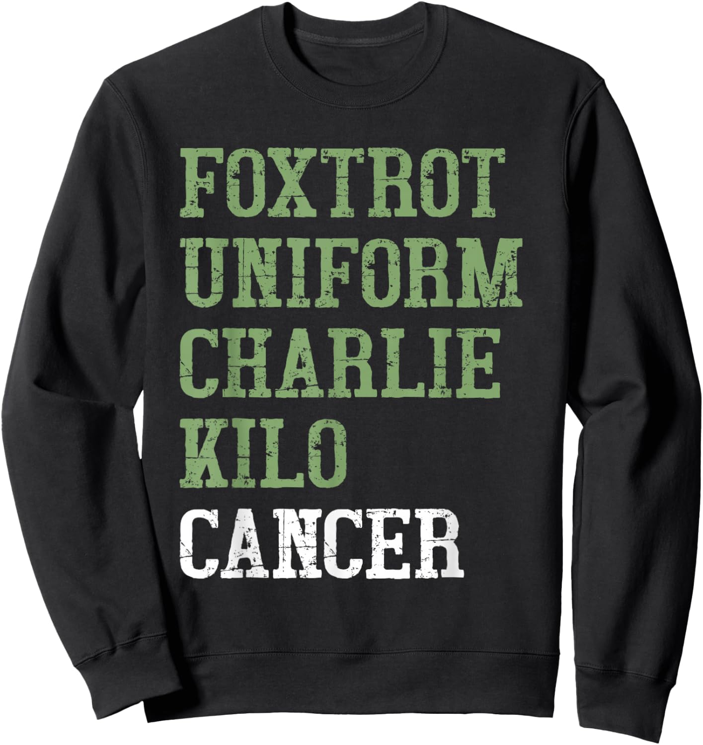 Foxtrot Uniform Charlie Kilo - Fuck Lung Cancer Awareness Sweatshirt - Sweatshirt | Black