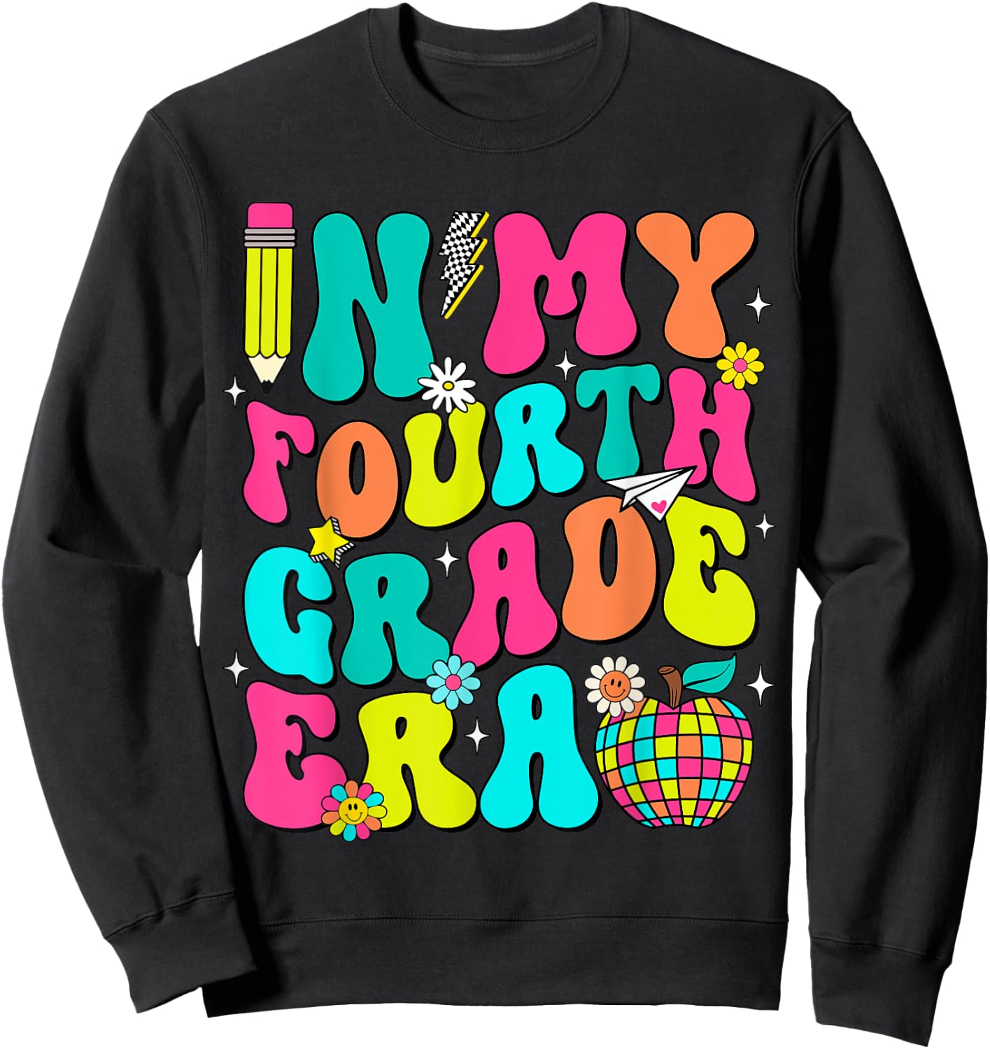 In My Fourth Grade Era Back To School First Day of School Sweatshirt - Sweatshirt | Black