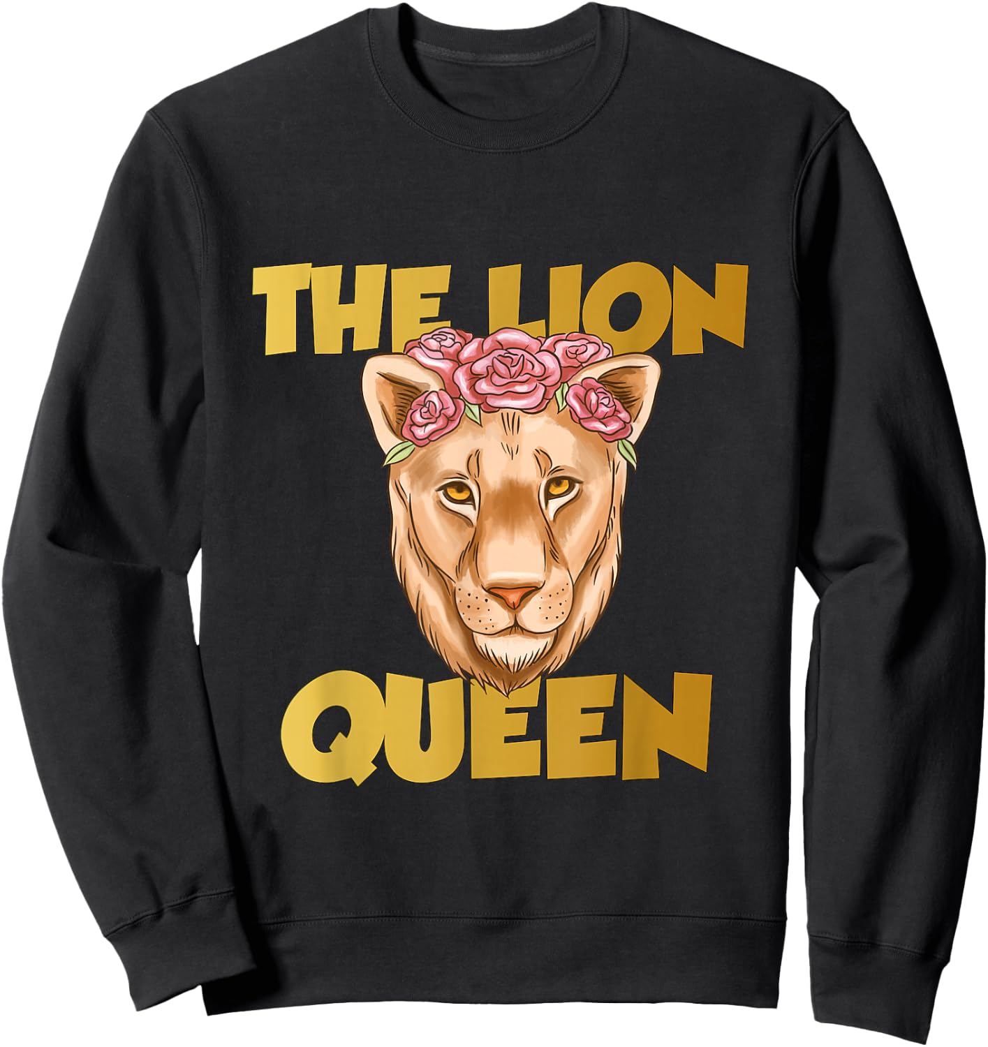 The lion queen strong lion Sweatshirt - Sweatshirt | Black
