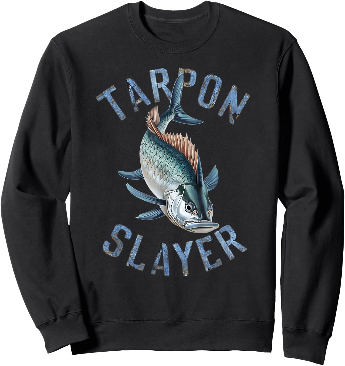 Tarpon Slayer Fishing Gifts for Anglers Sweatshirt - Sweatshirt | Black