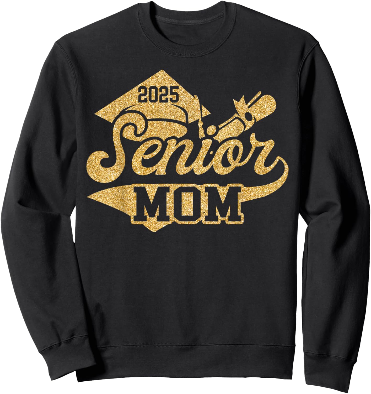 SENIOR Mom CLASS OF 2025 Graduate Gift Black Yellow Gold Sweatshirt - Sweatshirt | Black