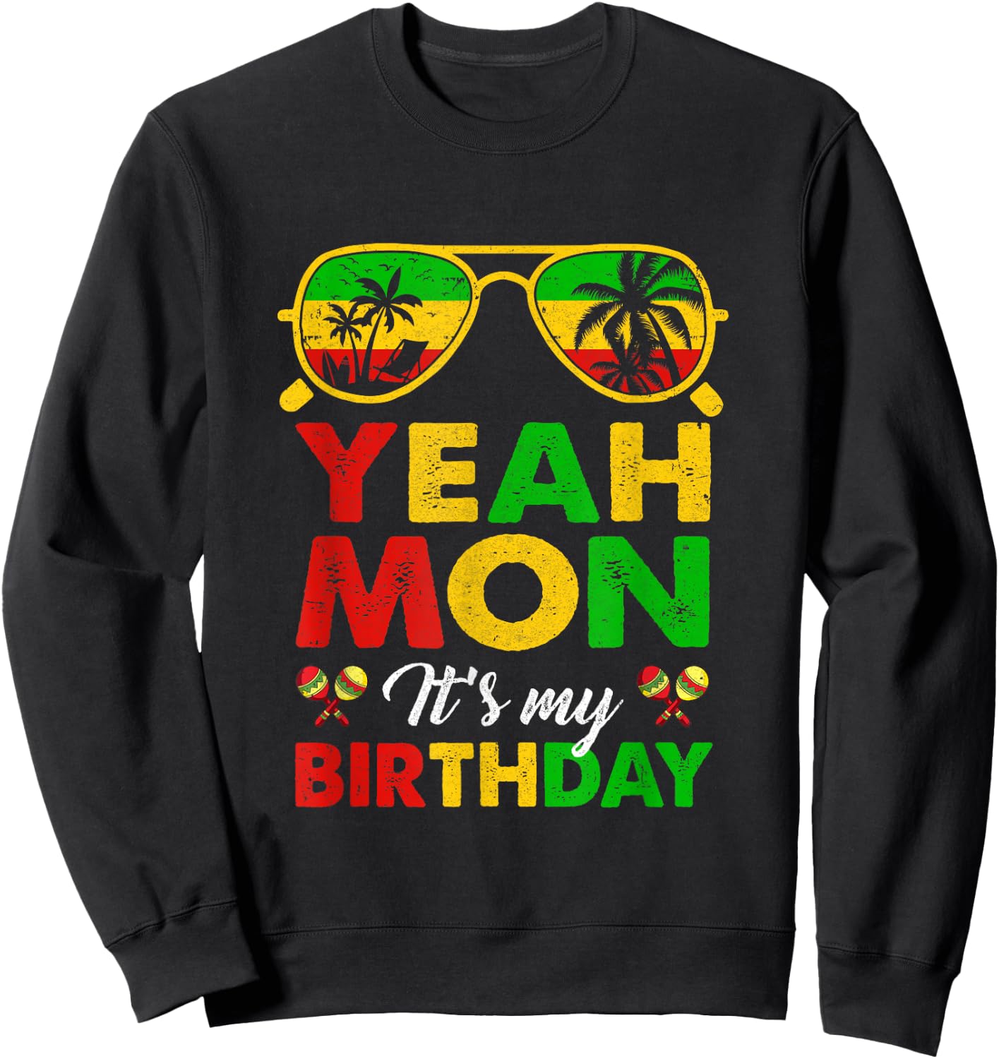 Yeah Mon Jamaican Jamaica Birthday Party Girls Women Men Sweatshirt - Sweatshirt | Black