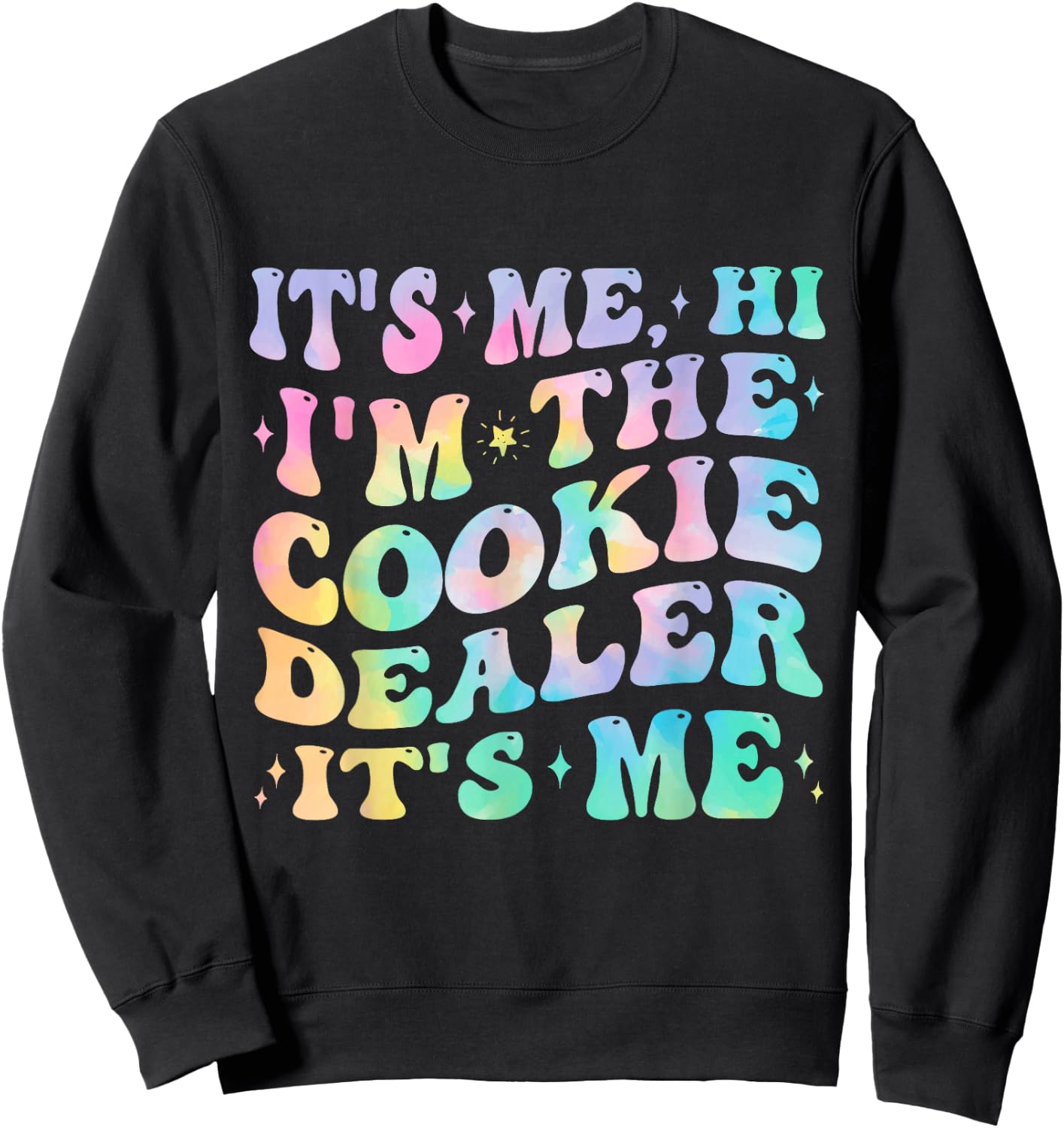 It's Me Hi I'm The Cookie Dealer Scout Troop Scouting Girls Sweatshirt - Sweatshirt | Black