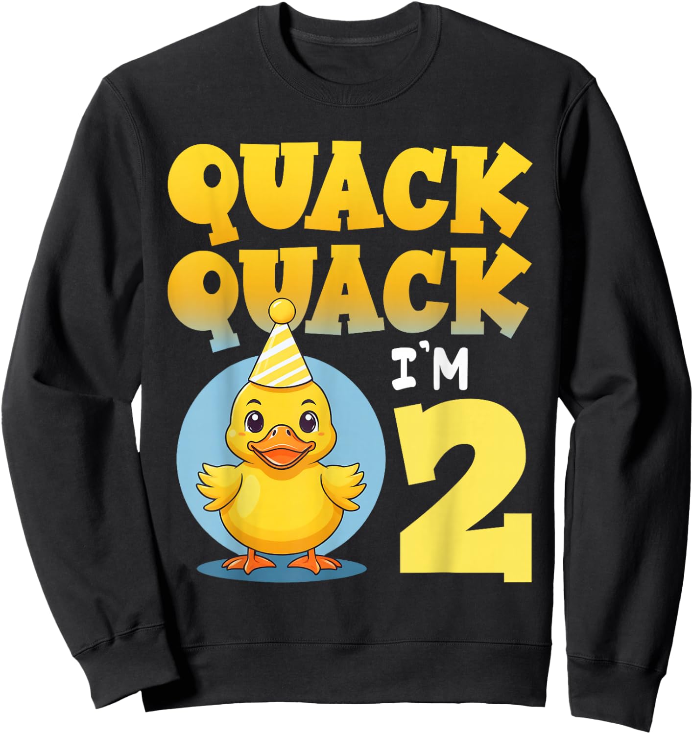 Quack Quack I'm 2 Year Old 2nd Birthday Duck Boys Girls Kids Sweatshirt - Sweatshirt | Black
