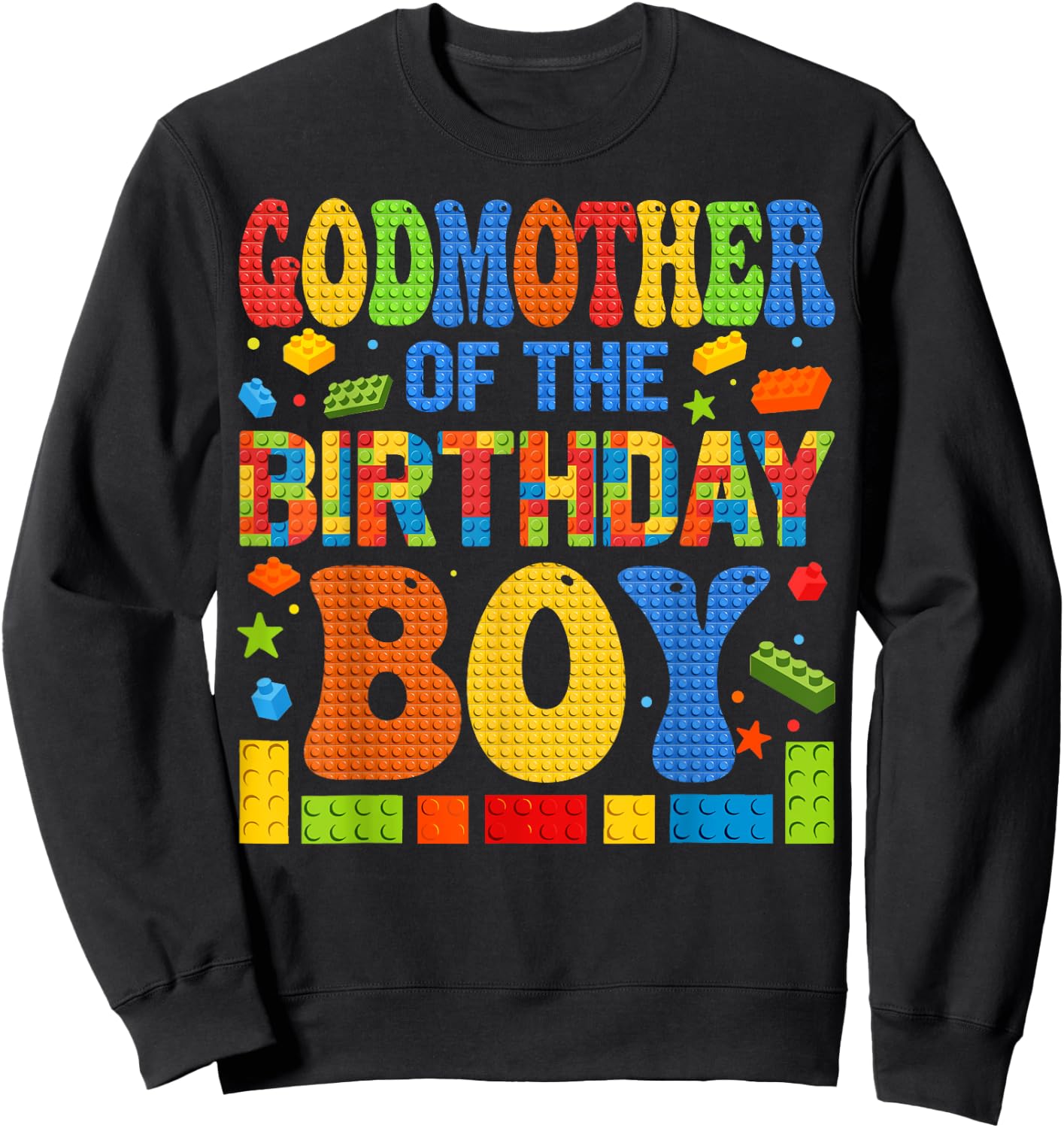 GodMother Of The Birthday Boy Building Block Birthday Party Sweatshirt - Sweatshirt | Black