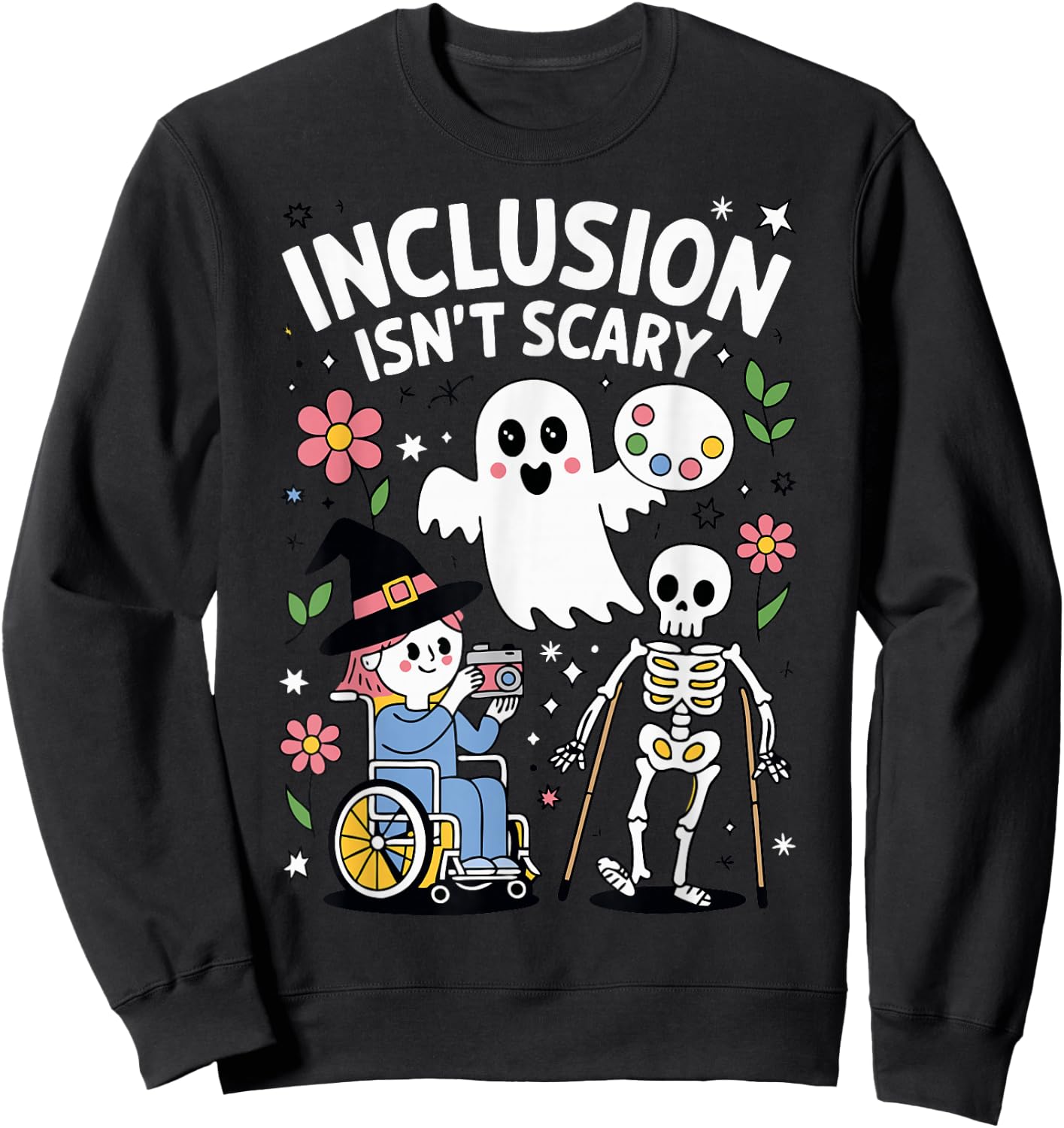 Inclusion Isn't Scary Sweatshirt - Sweatshirt | Black
