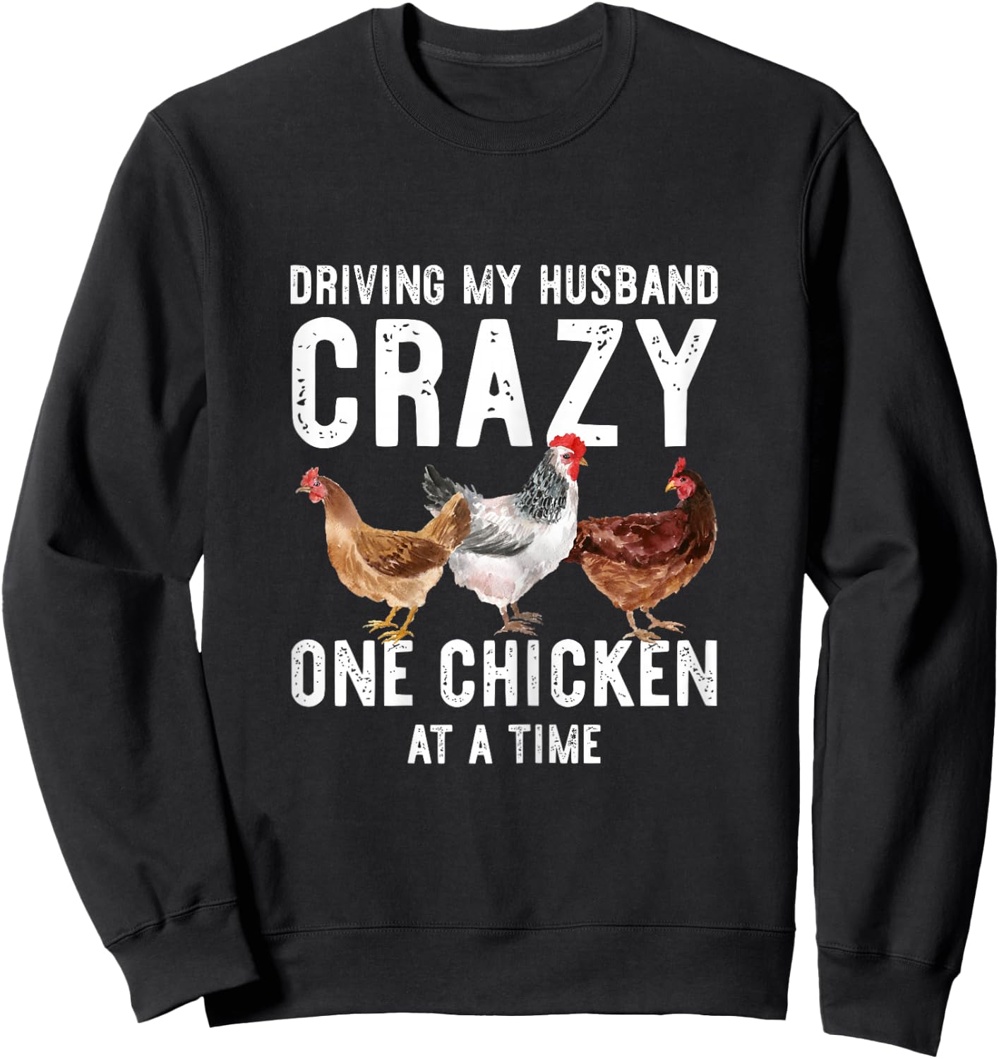 One Chicken At A Time Shirt Funny Chicken Lady Wife Mom Sweatshirt - Sweatshirt | Black